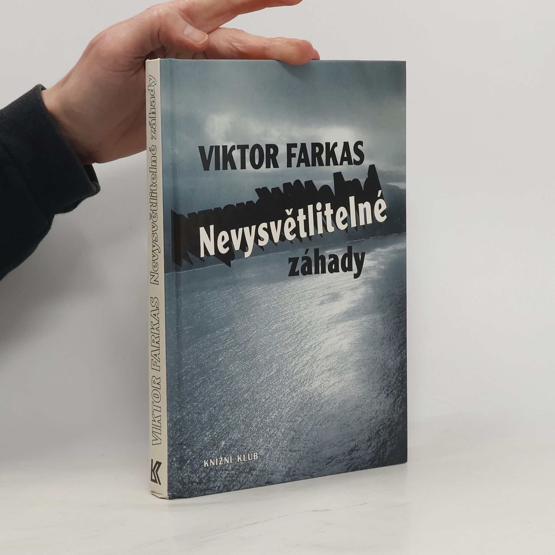 Viktor Farkas Nevysvětlitelné záhady