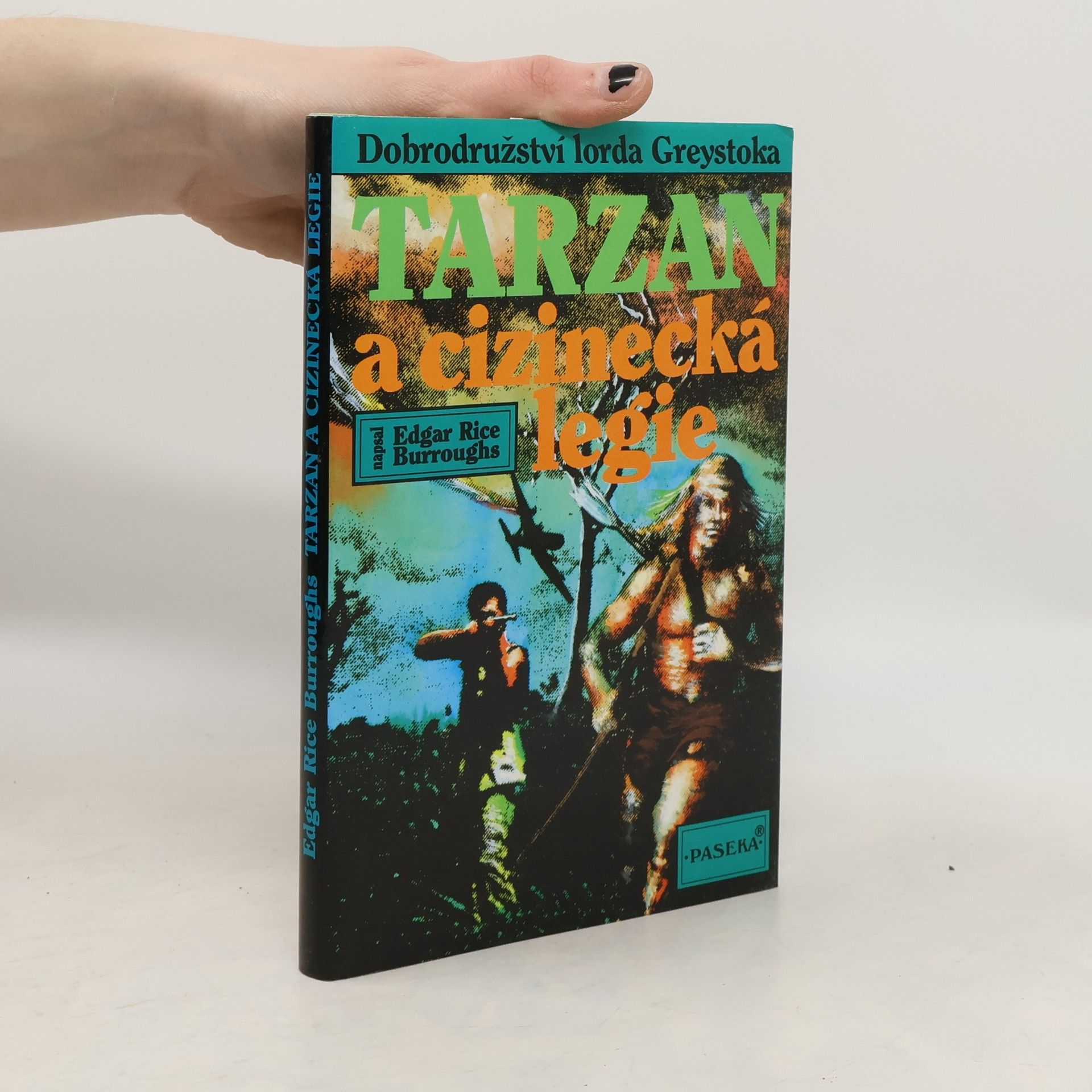Edgar Rice Burroughs Tarzan a cizinecká legie