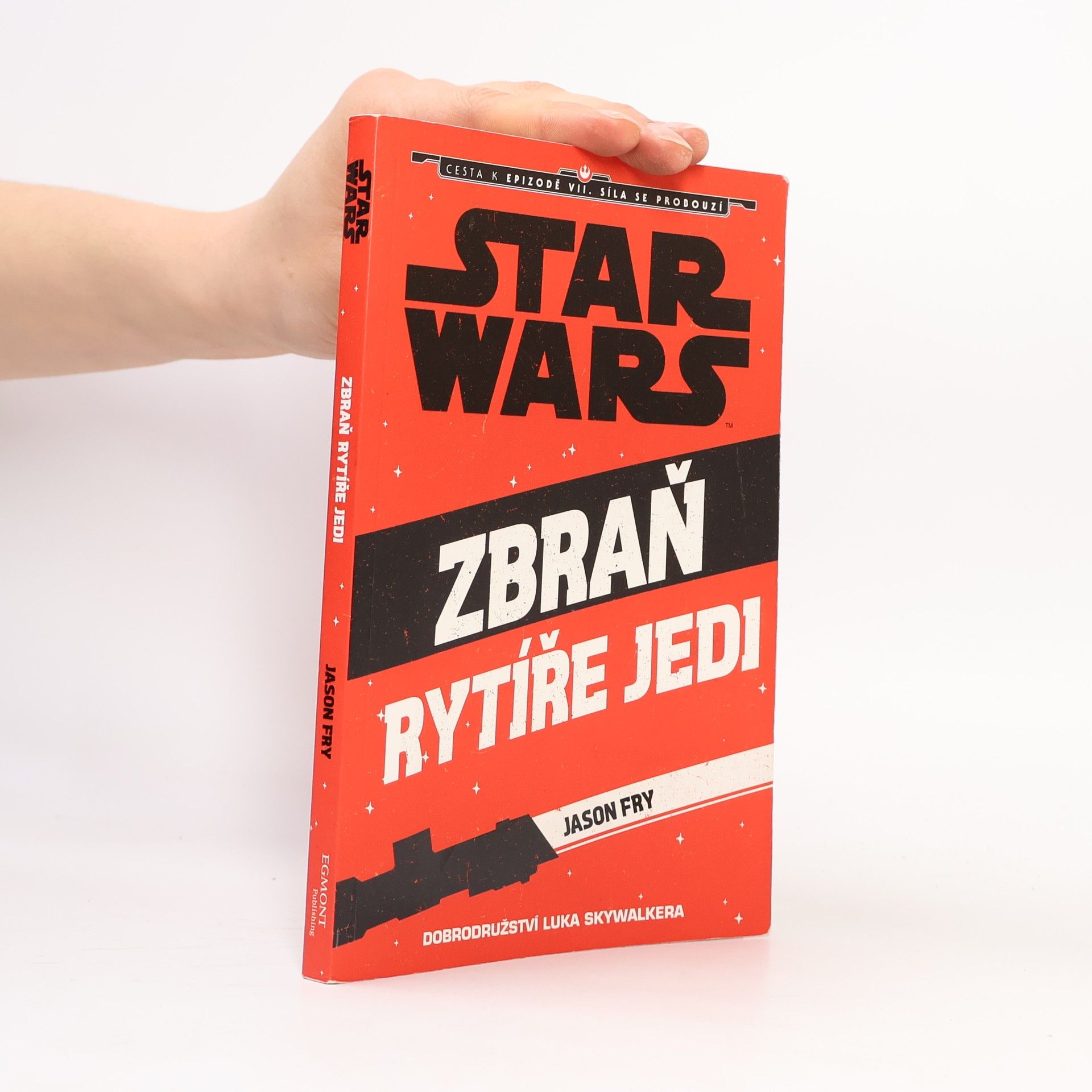 Jason Fry Star Wars. Zbraň rytíře Jedi