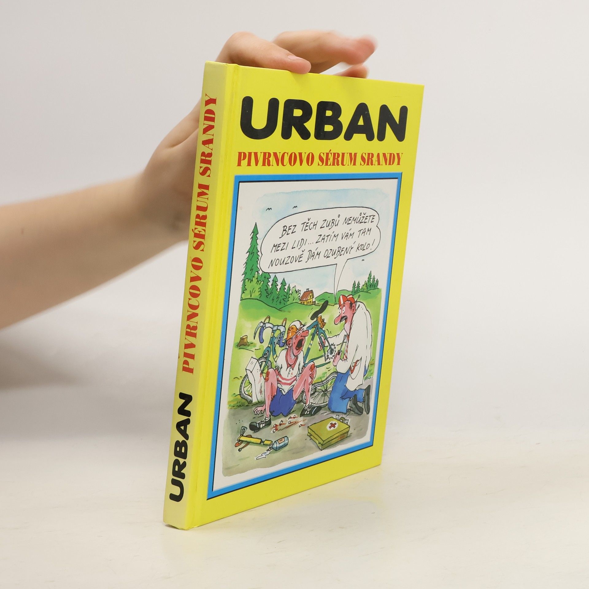 Petr Urban Pivrncovo sérum srandy