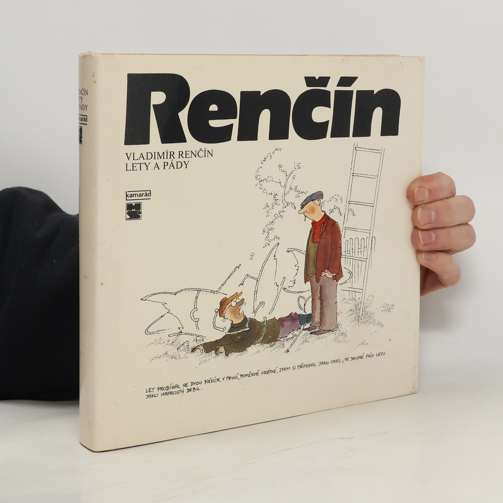 Vladimír Renčín Lety a pády