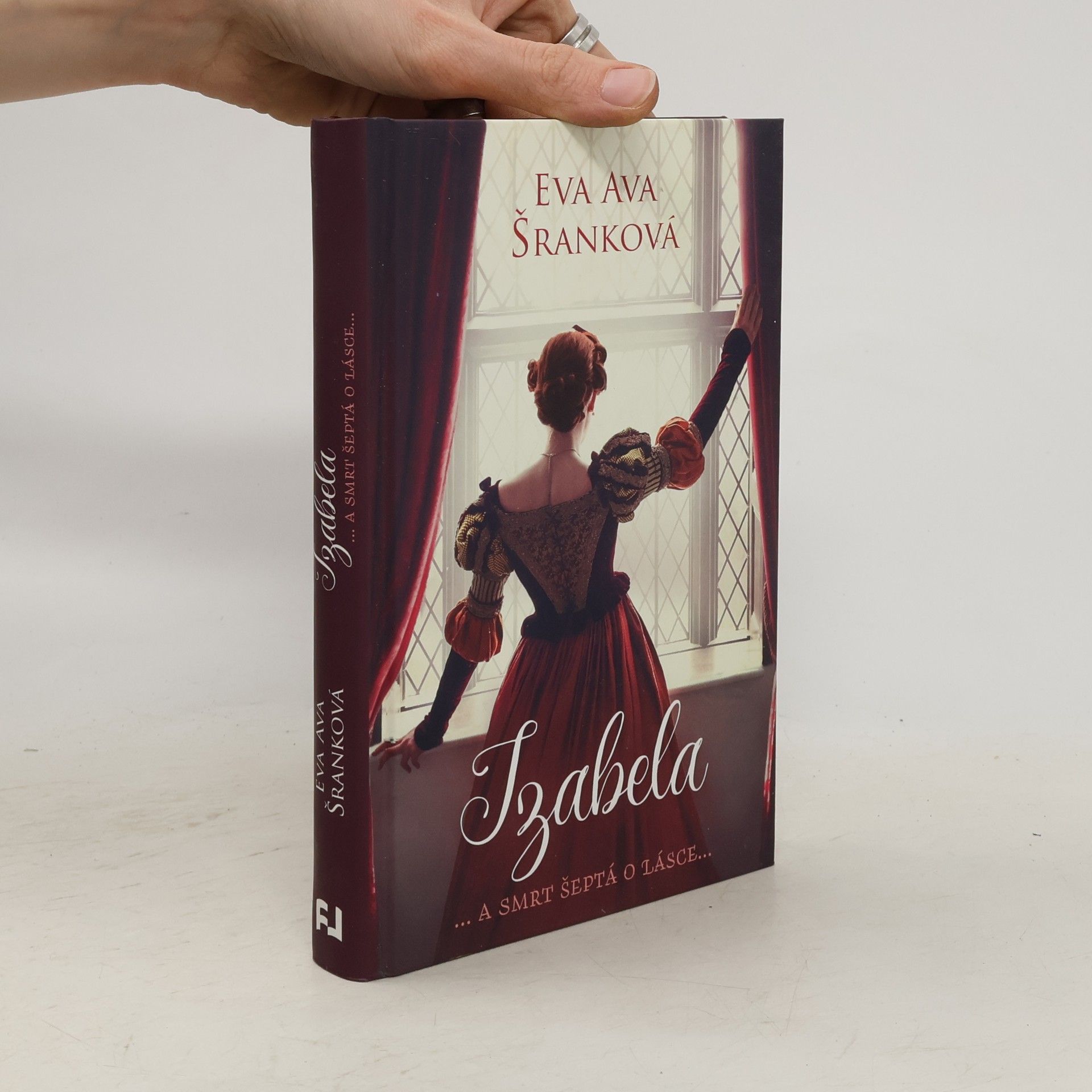 Eva Ava Šranková Izabela ... a smrt šeptá o lásce...