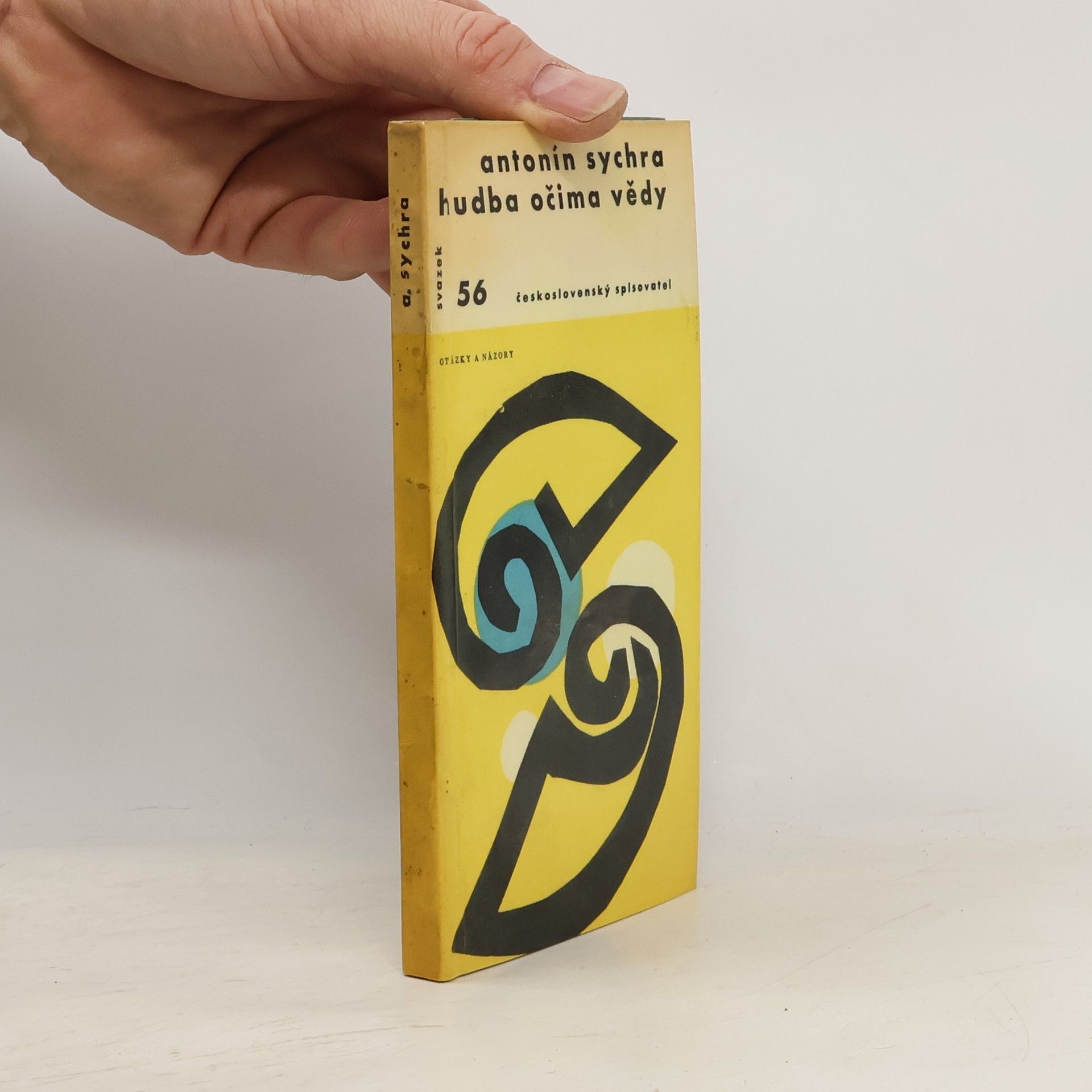 Antonín Sychra Hudba očima vědy. Pět kapitol o hudební estetice pro hudebníky i nehudebníky