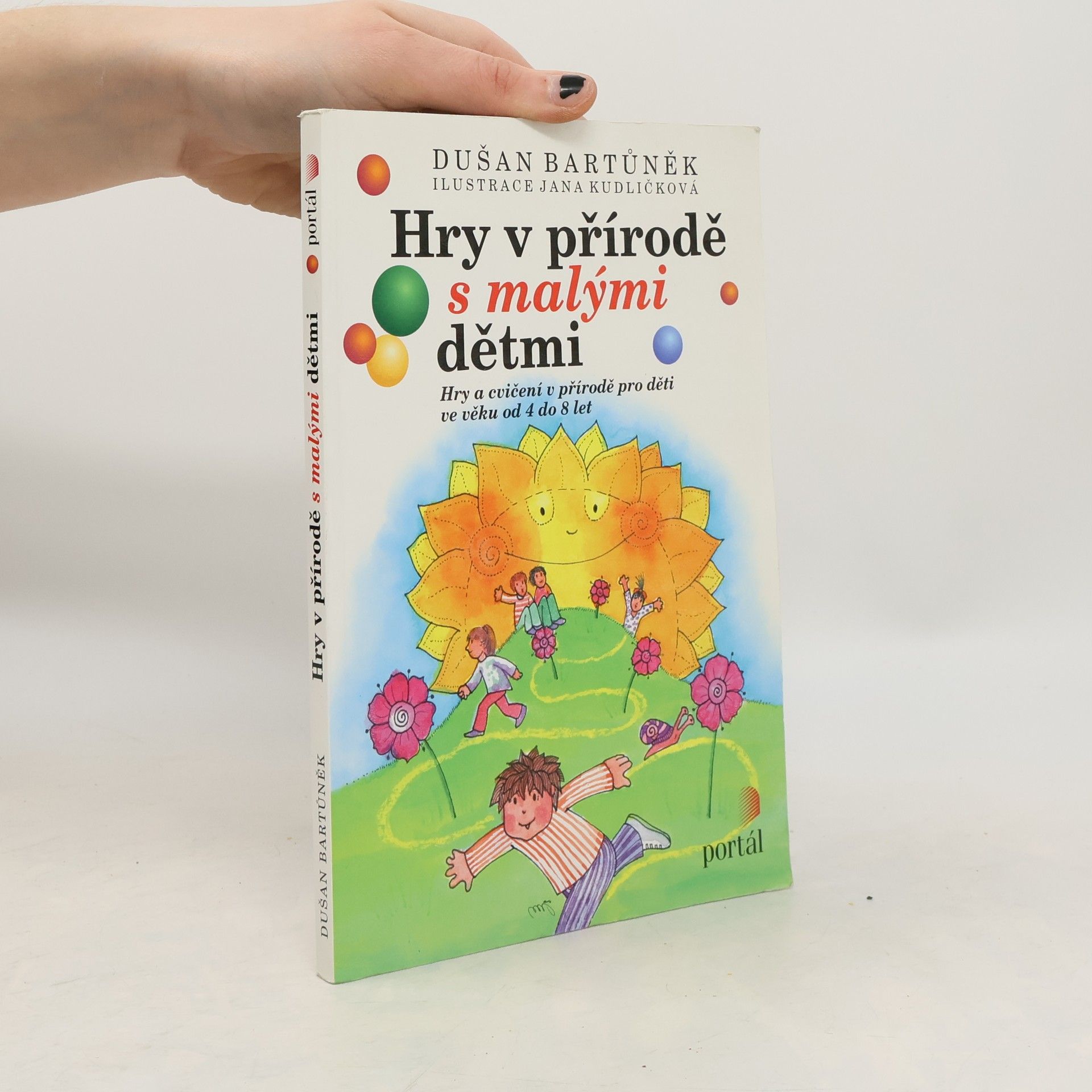 Hry v přírodě s malými dětmi: hry a cvičení v přírodě pro děti ve věku od 4 do 8 let