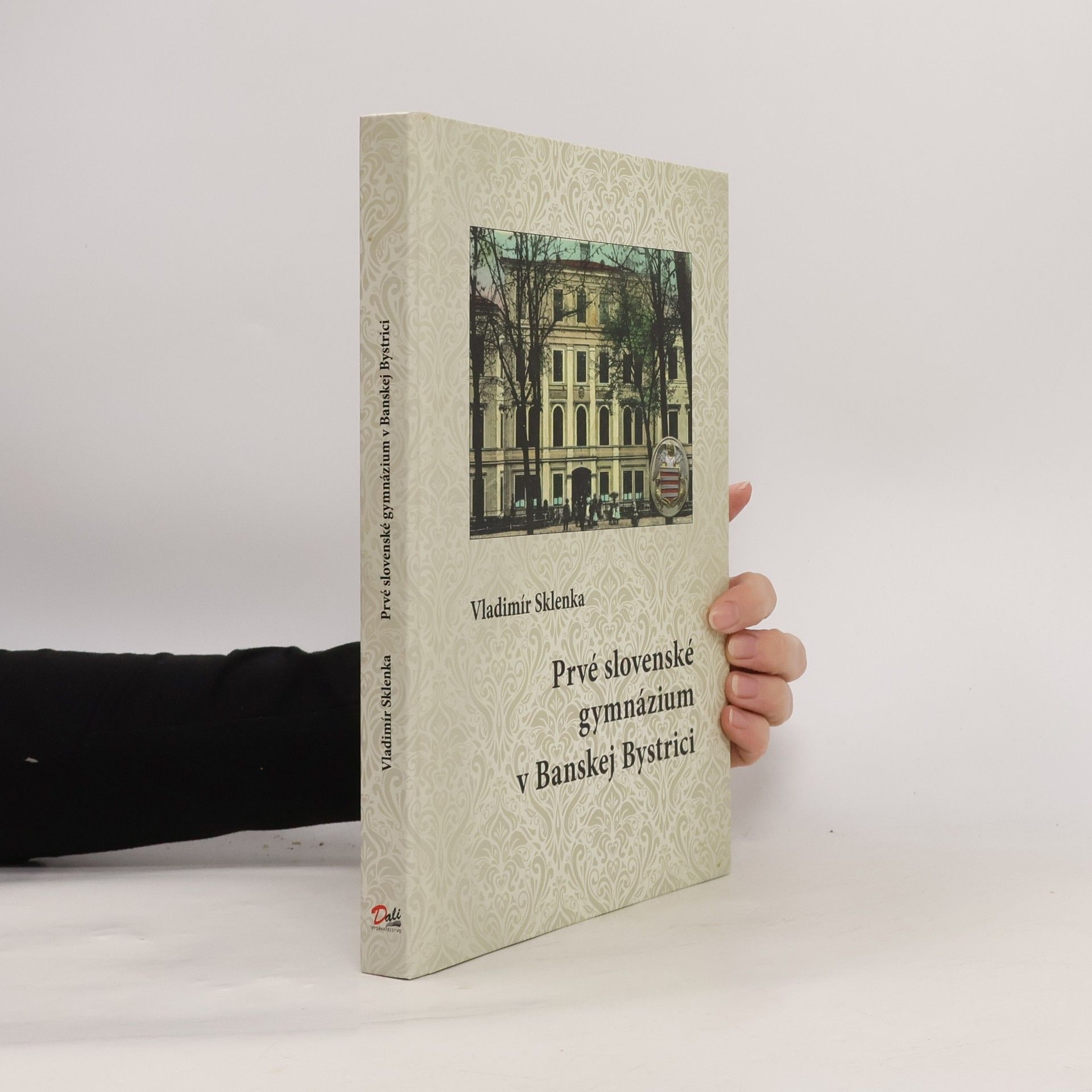 Vladimír Sklenka Prvé slovenské gymnázium v Banskej Bystrici