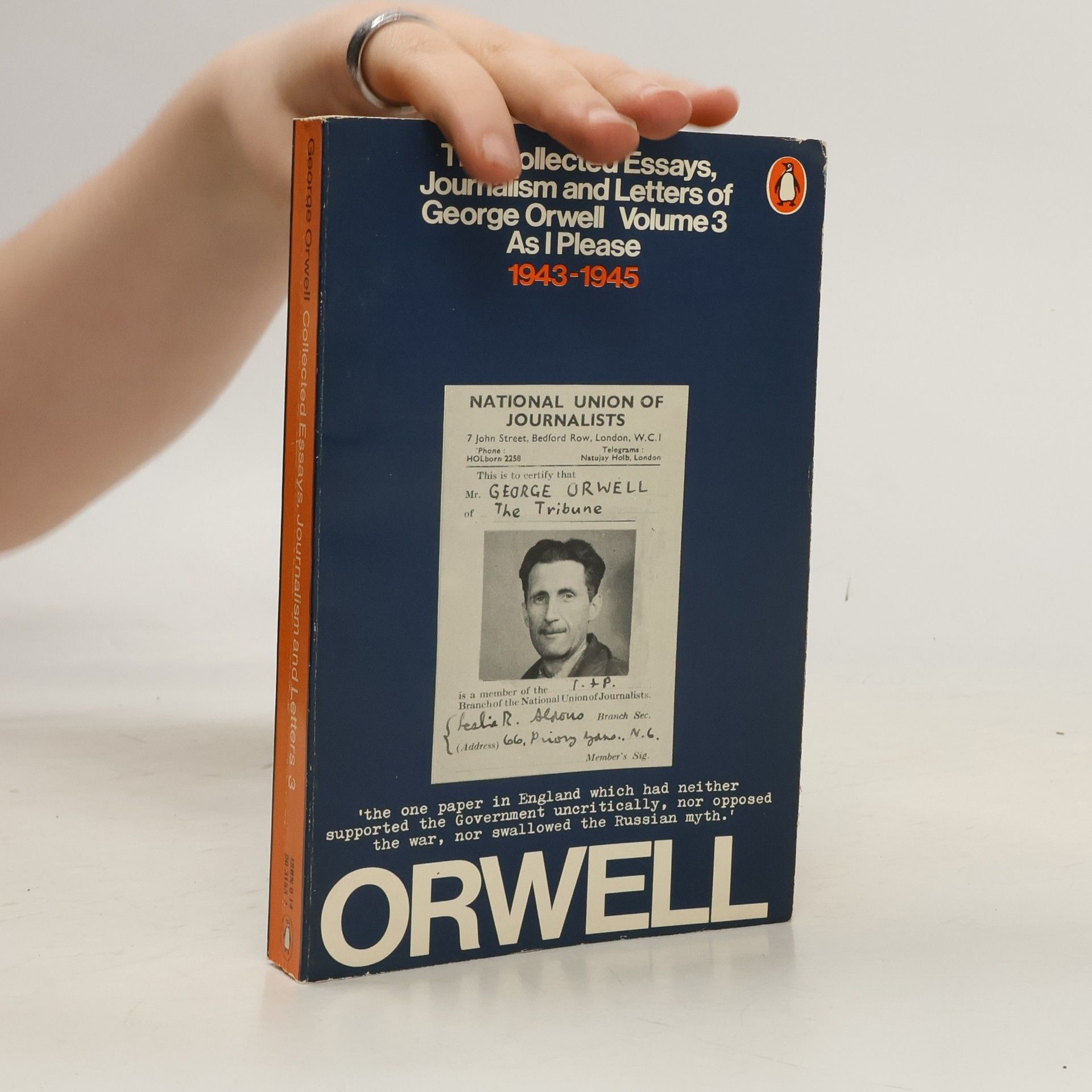 George Orwell The Collected Essays, Journalism And Letters Of George Orwell - 3: As I Please 1943-1945