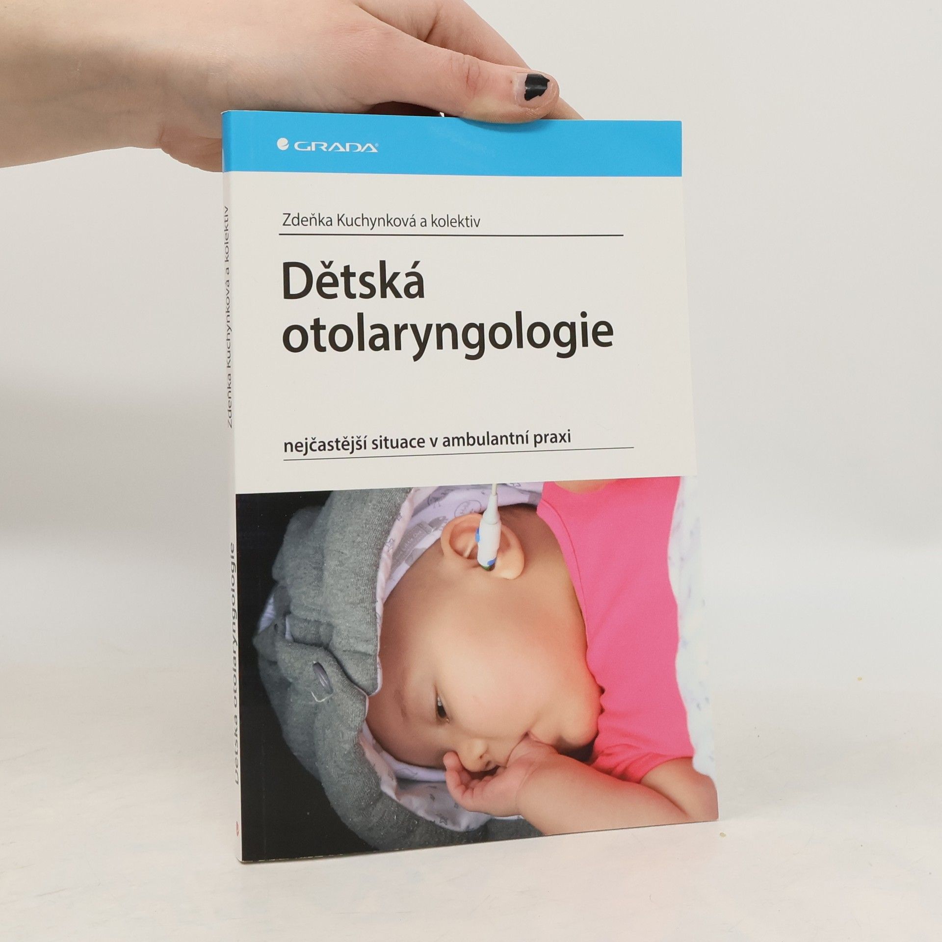 Zdeňka Kuchynková Dětská otolaryngologie