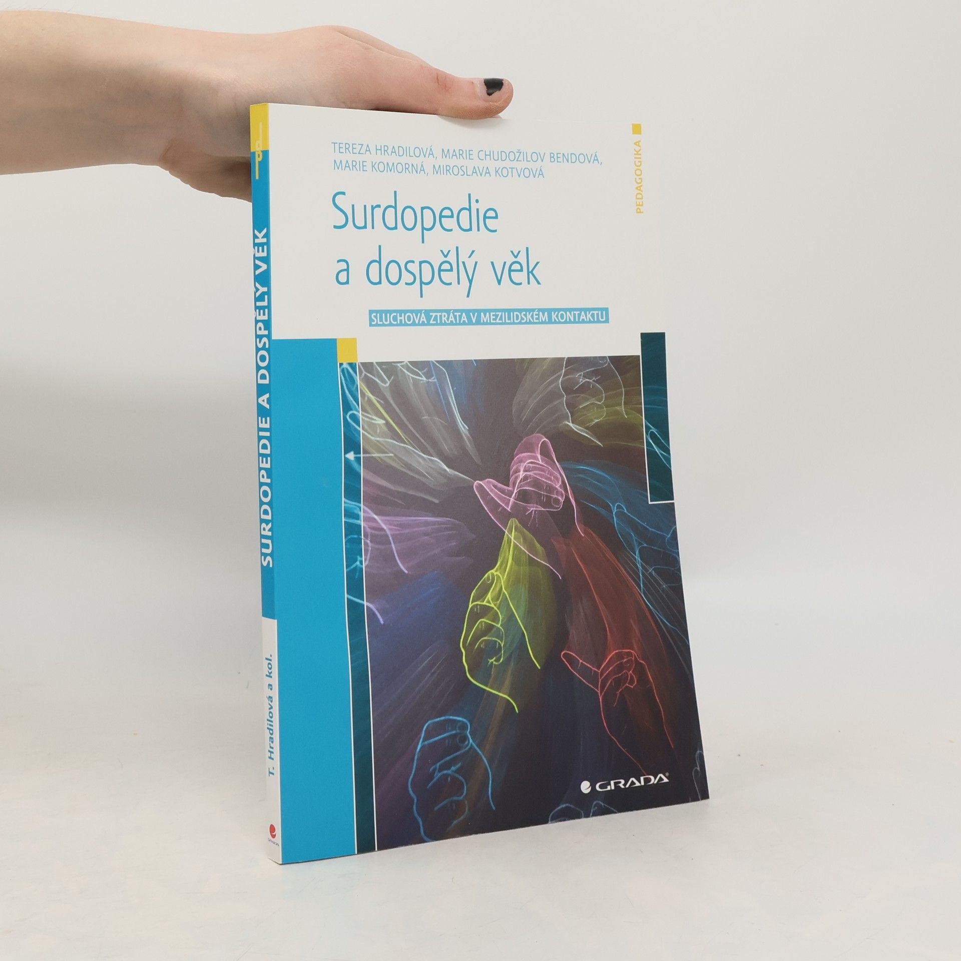 Tereza Hradilová Surdopedie a dospělý věk