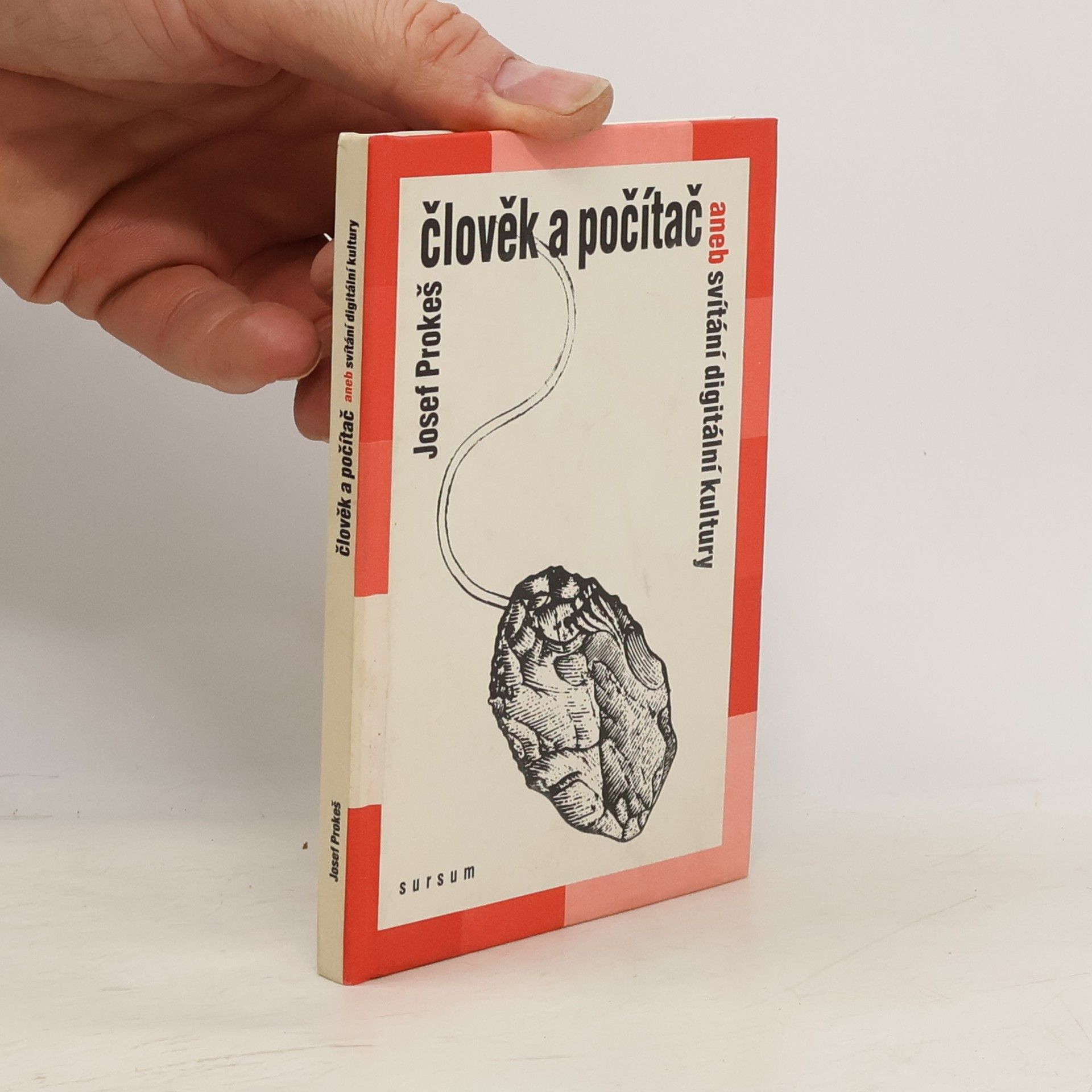 Josef Prokeš Člověk a počítač aneb svítání digitální kultury