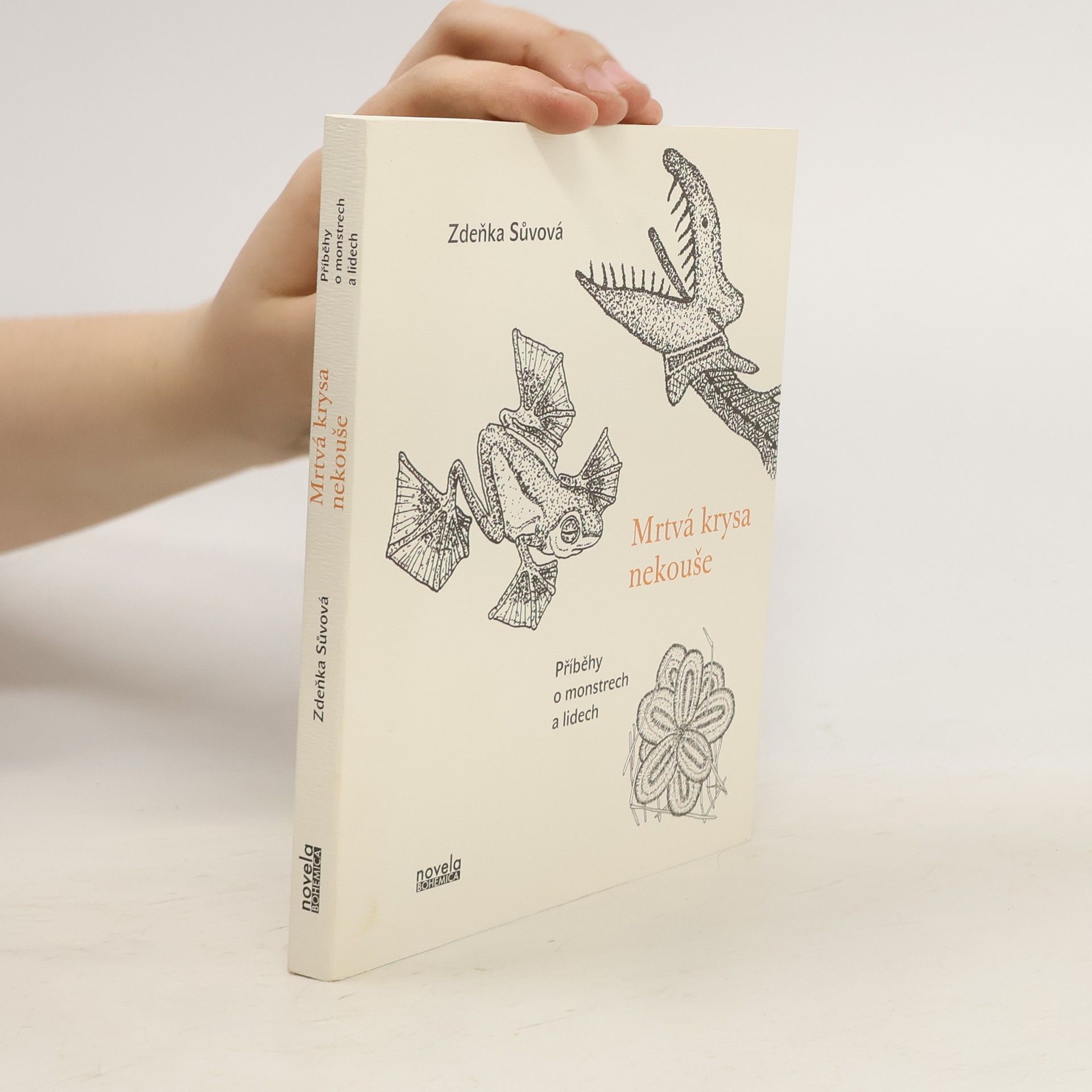 Mrtvá krysa nekouše: Příběhy o monstrech a lidech