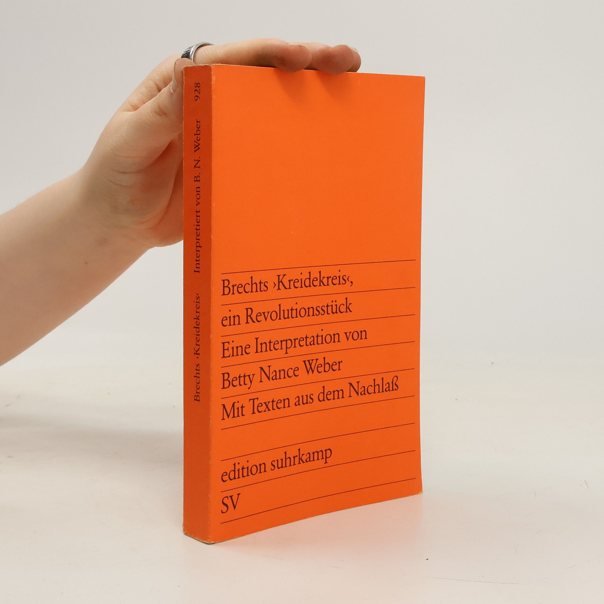 Betty Nance Weber Brechts "Kreidekreis", ein Revolutionsstück