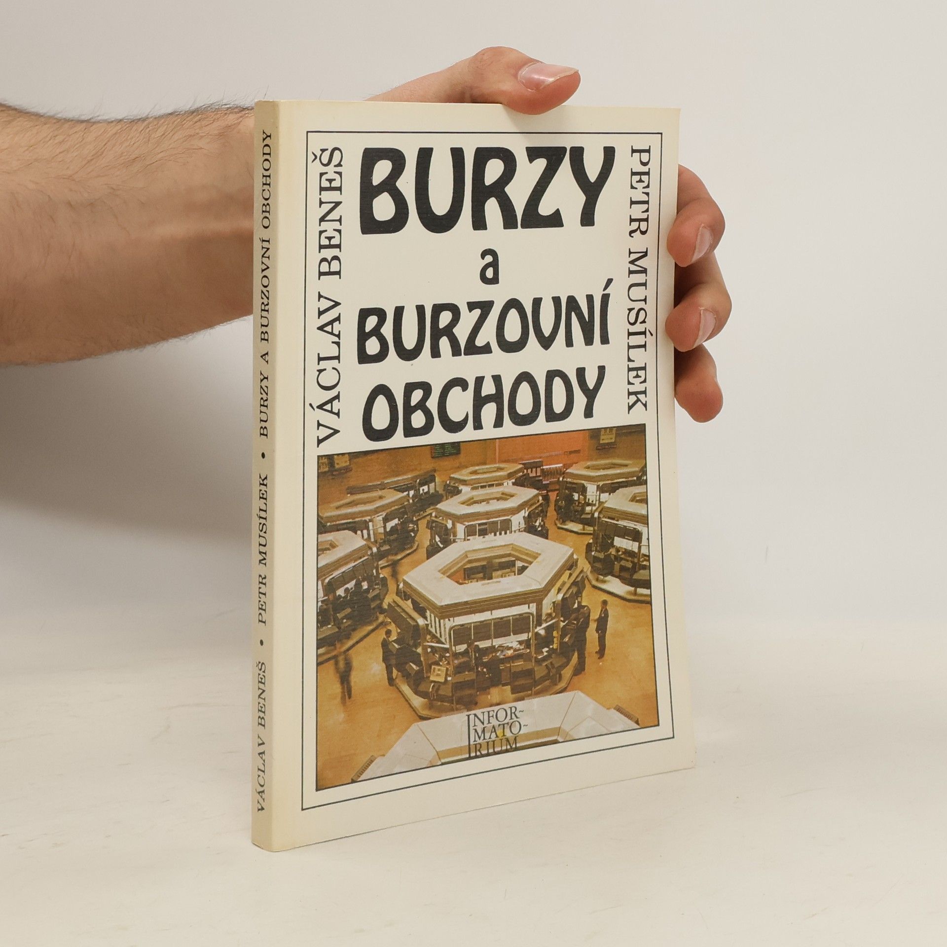 Václav Beneš Burzy a burzovní obchody