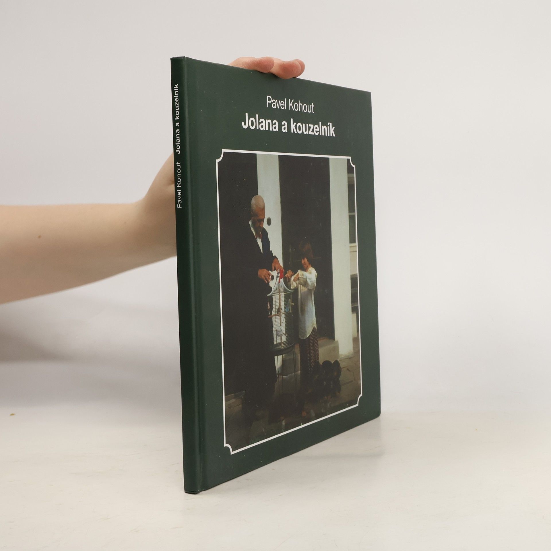 Pavel Kohout Jolana a kouzelník