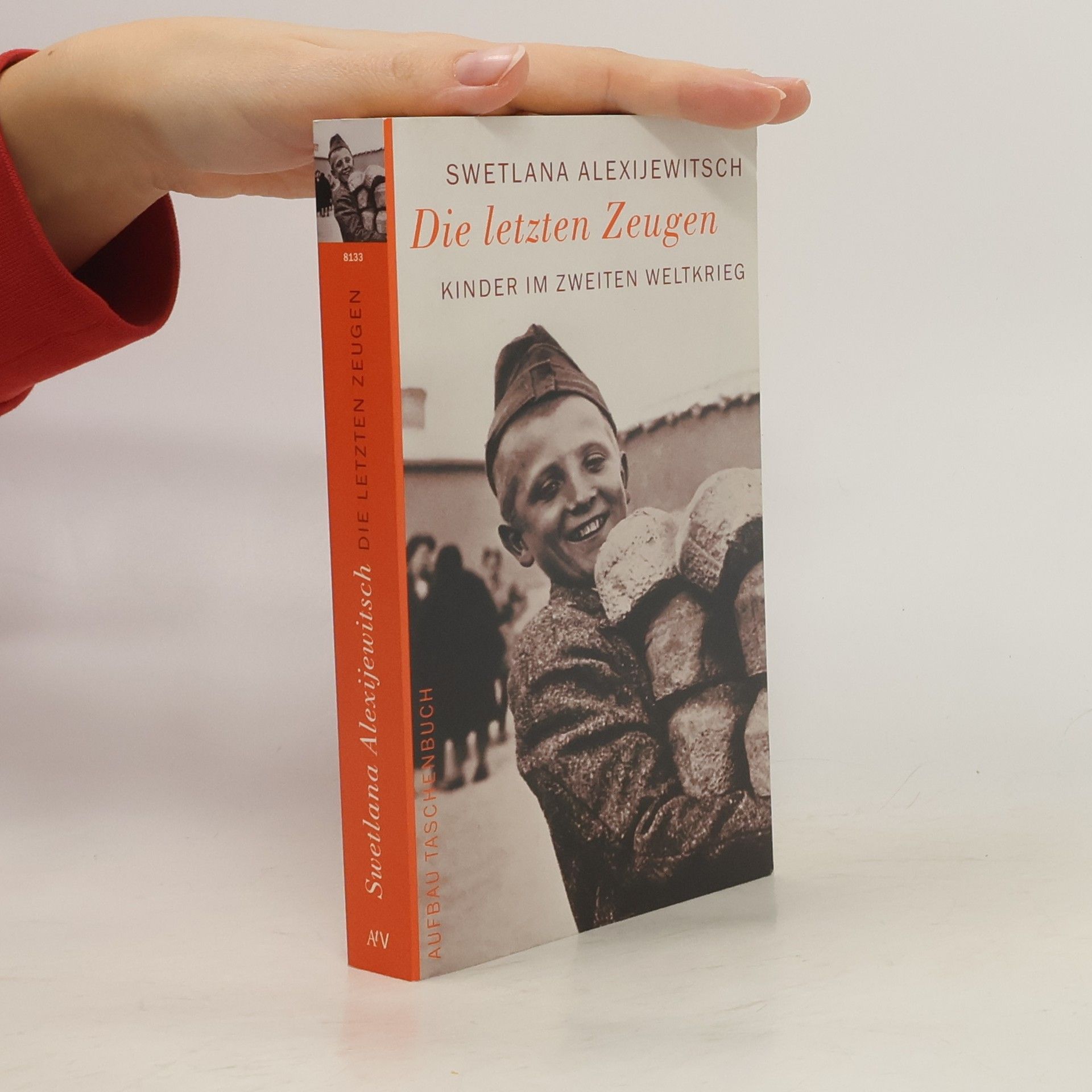 Světlana Alexandrovna Alexijevič Die letzten Zeugen