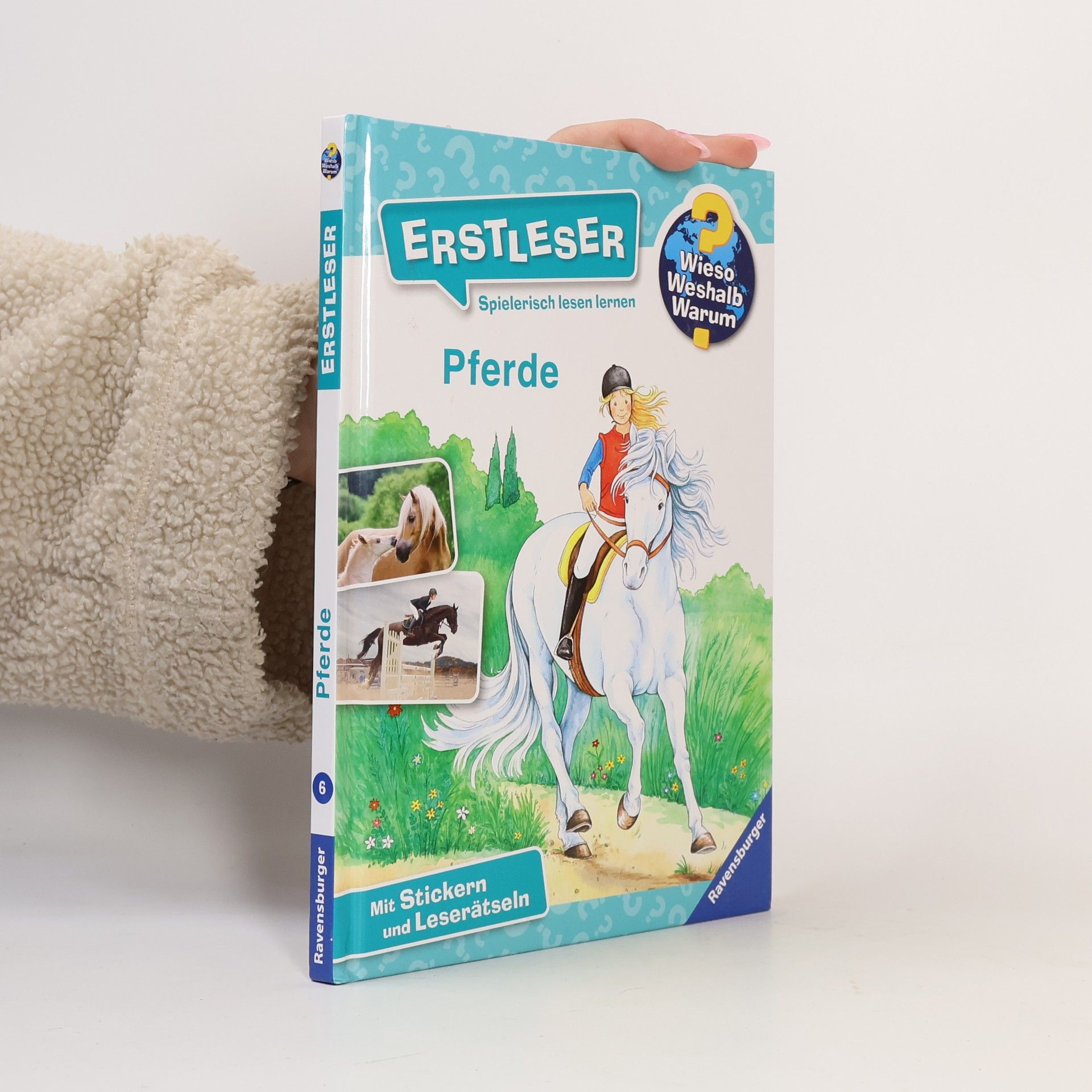 Carola von Kessel Wieso? Weshalb? Warum? Erstleser: Pferde - Band 6