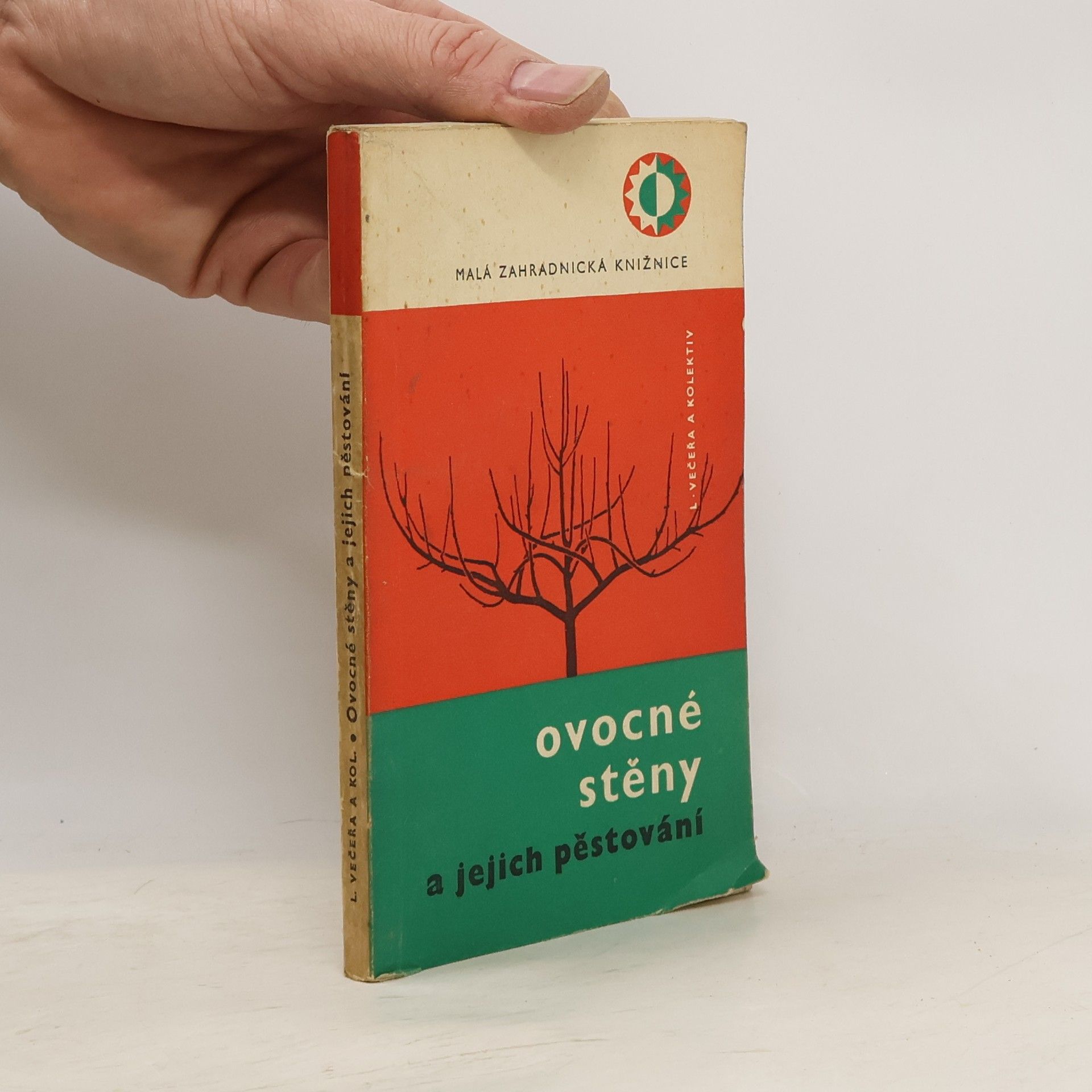 Ludvík Večeřa Ovocné stěny a jejich pěstování