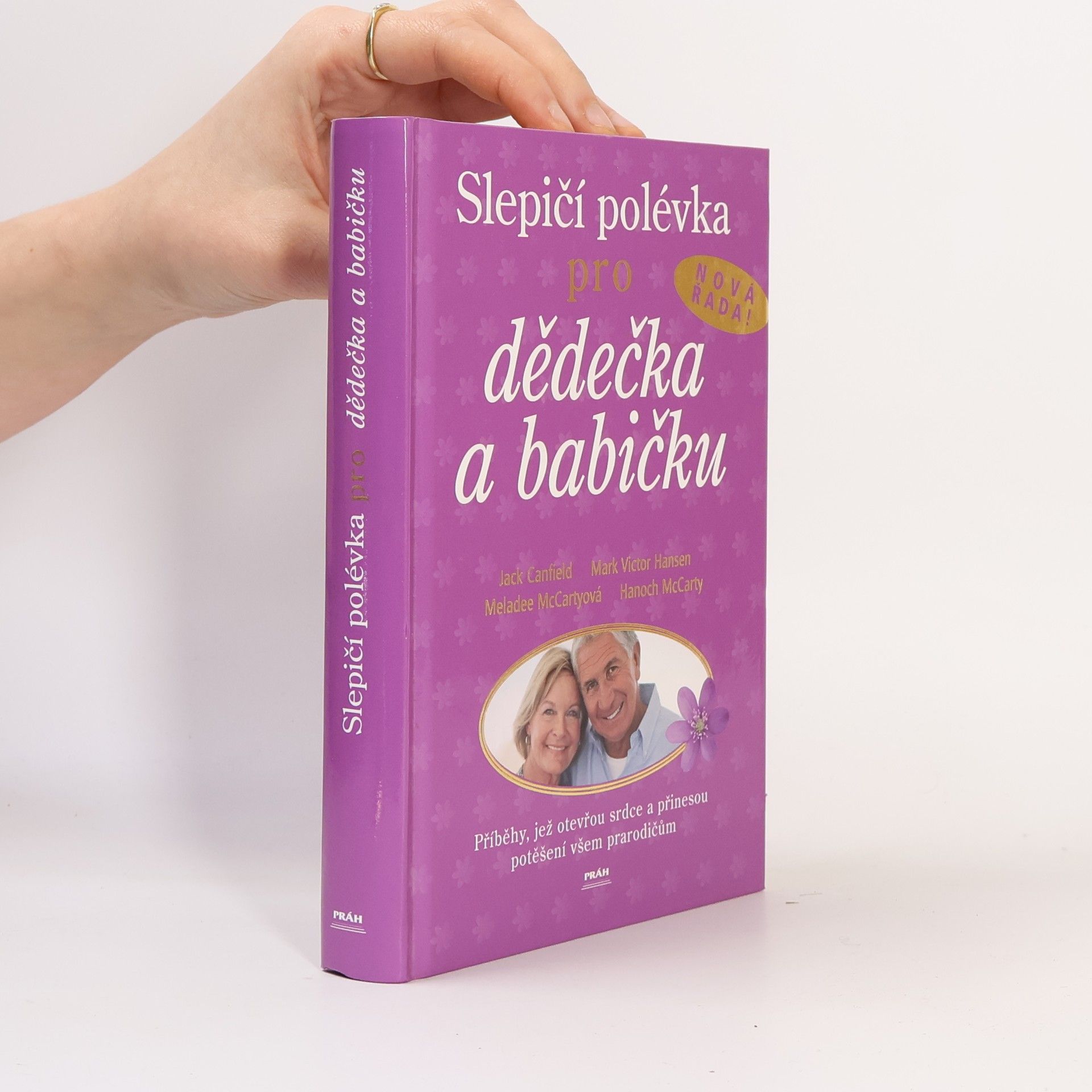 Jack Canfield Slepičí polévka pro dědečka a babičku