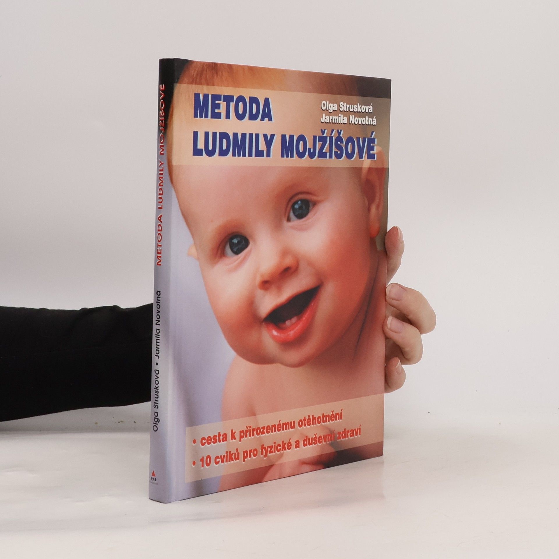 Olga Strusková Metoda Ludmily Mojžíšové