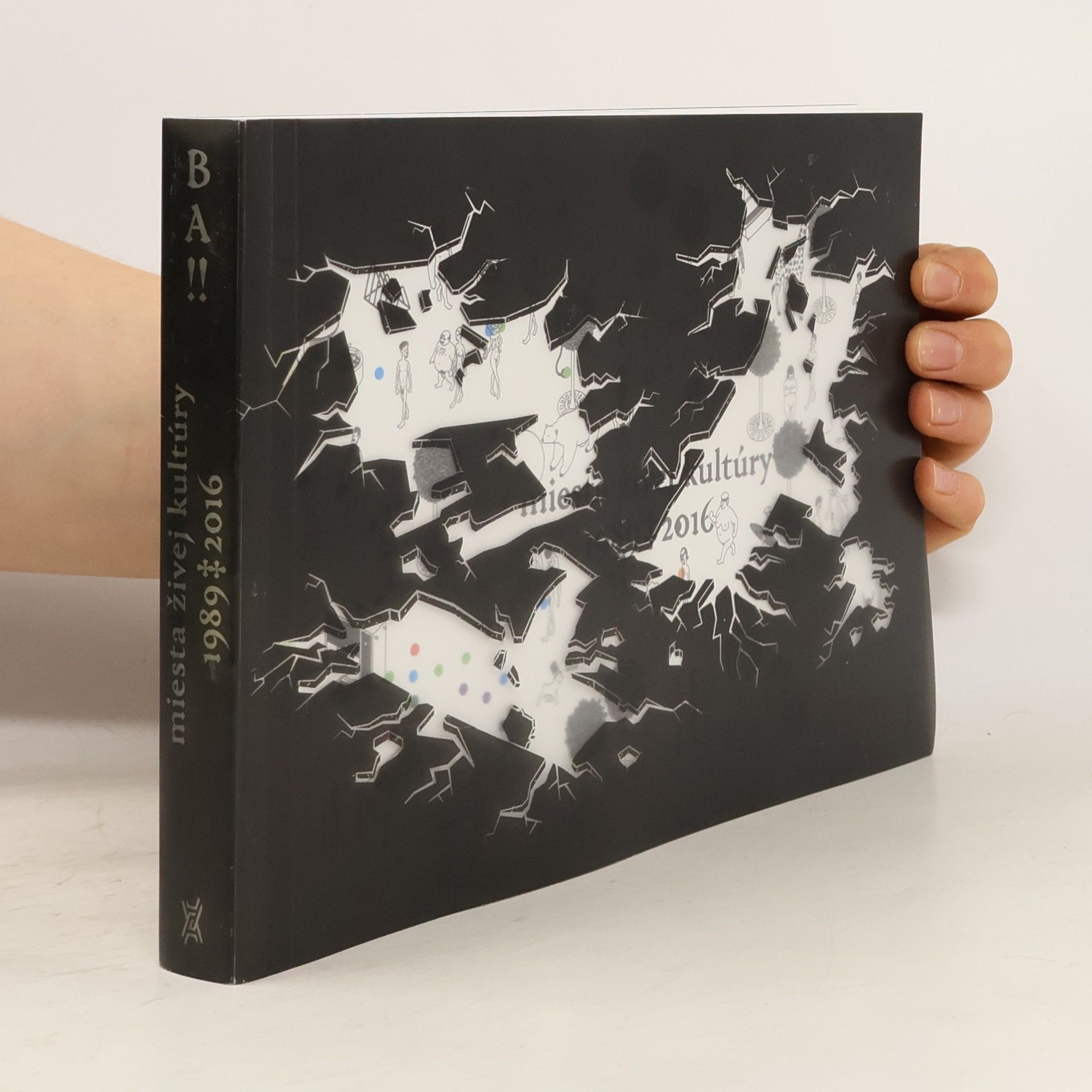 Zuzana Duchová BA!! Miesta živej kultúry (1989-2016)