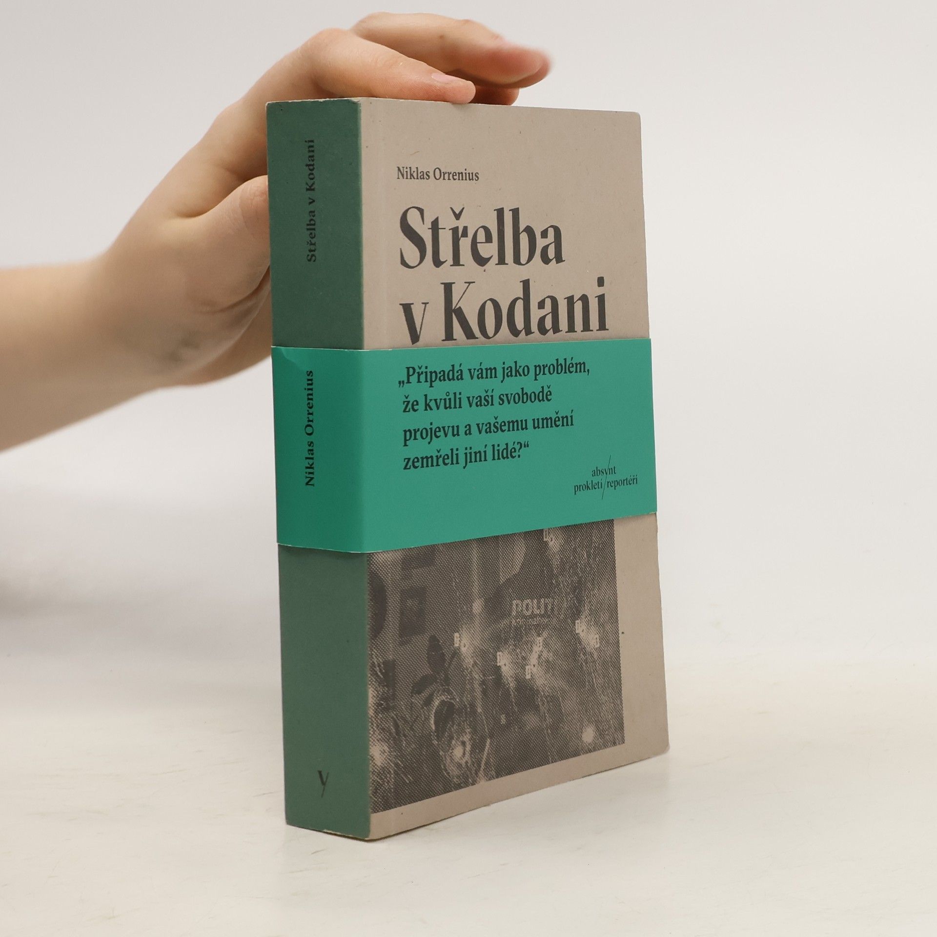Marie Voslářová Střelba v Kodani : reportáž o Larsi Vilksovi, extrémismu a hranicích svobody projevu