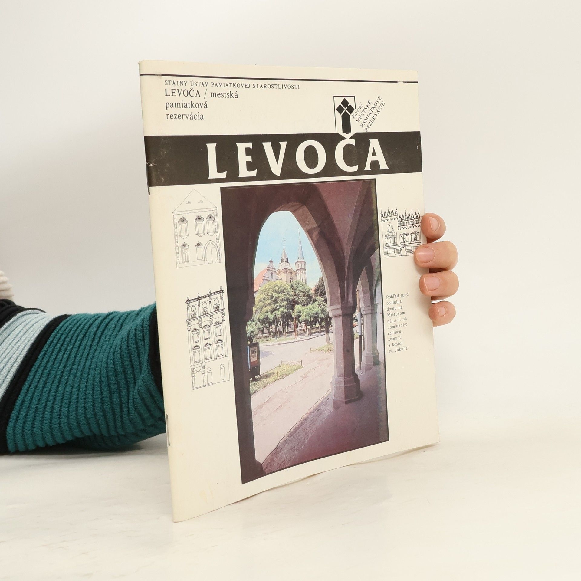 Viera Dvořáková Levoča - mestská pamiatková rezervácia