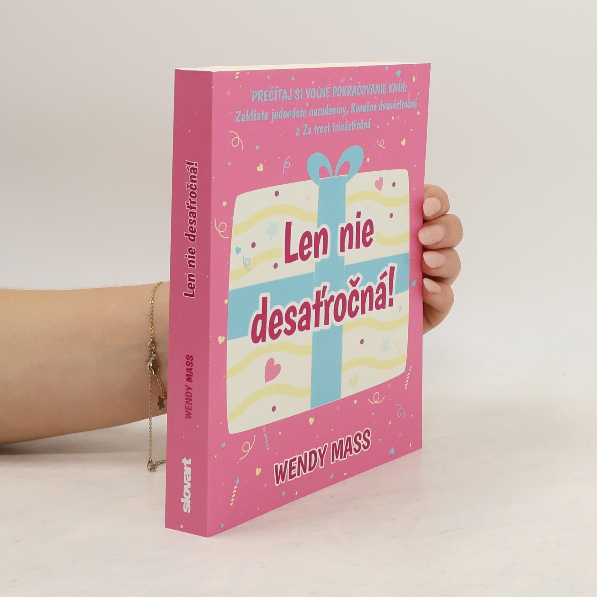 Wendy Mass Len nie desaťročná!