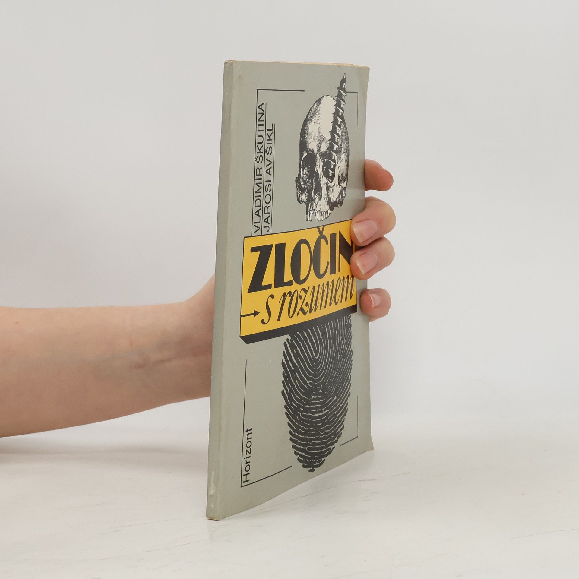 Vladimír Škutina Zločin s rozumem