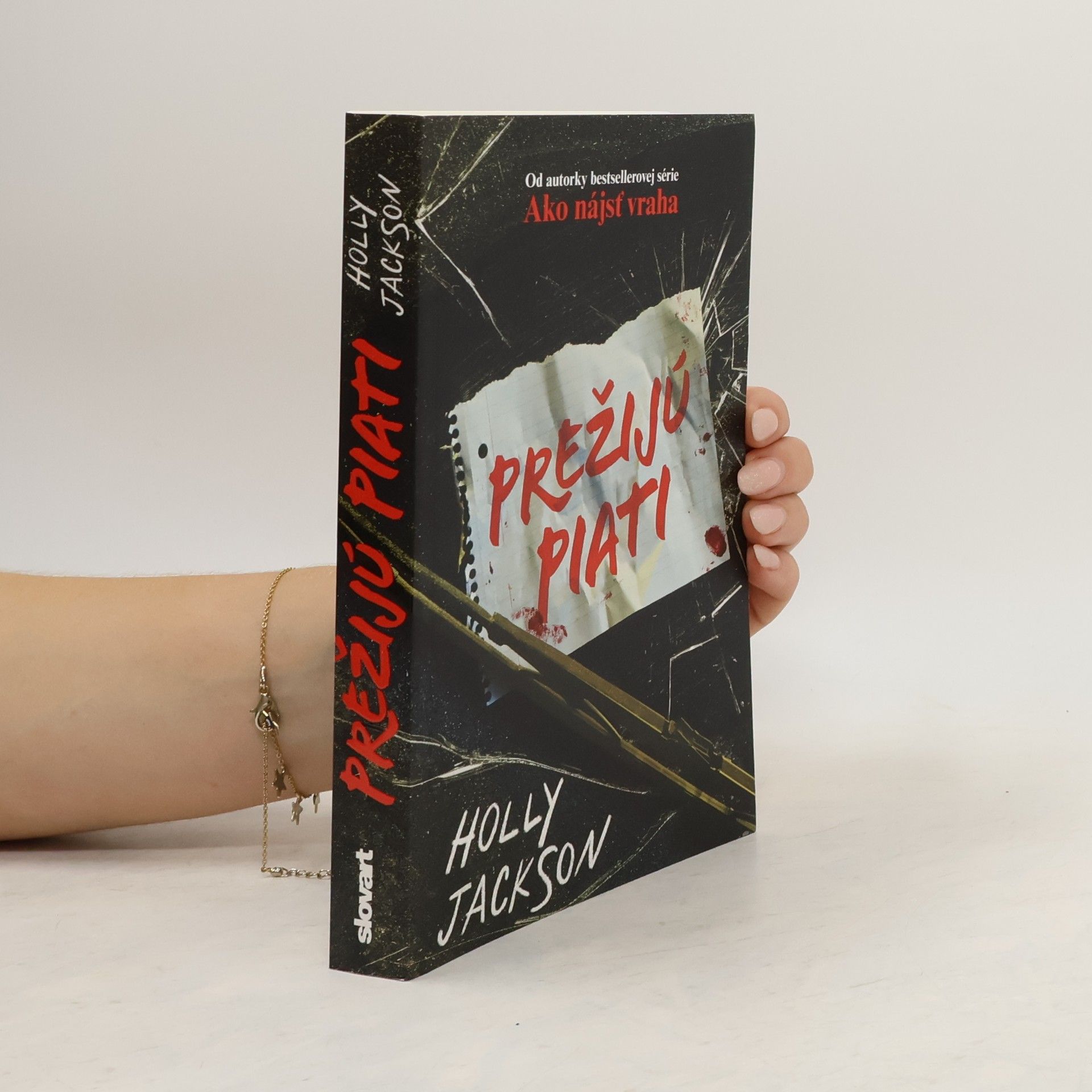 Holly Jackson Prežijú piati