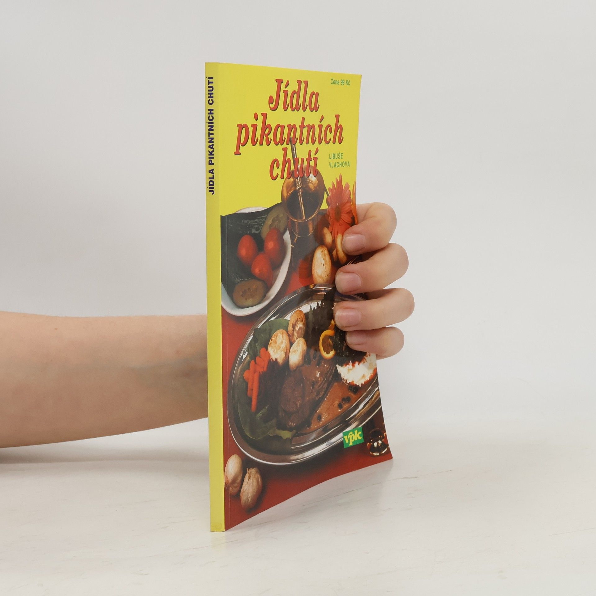 Libuše Vlachová Jídla pikantních chutí