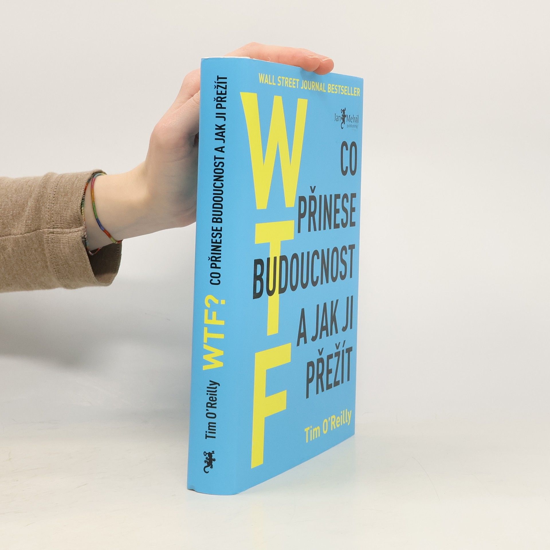 Tim O. Reilly WTF? Co přinese budoucnost a jak ji přežít