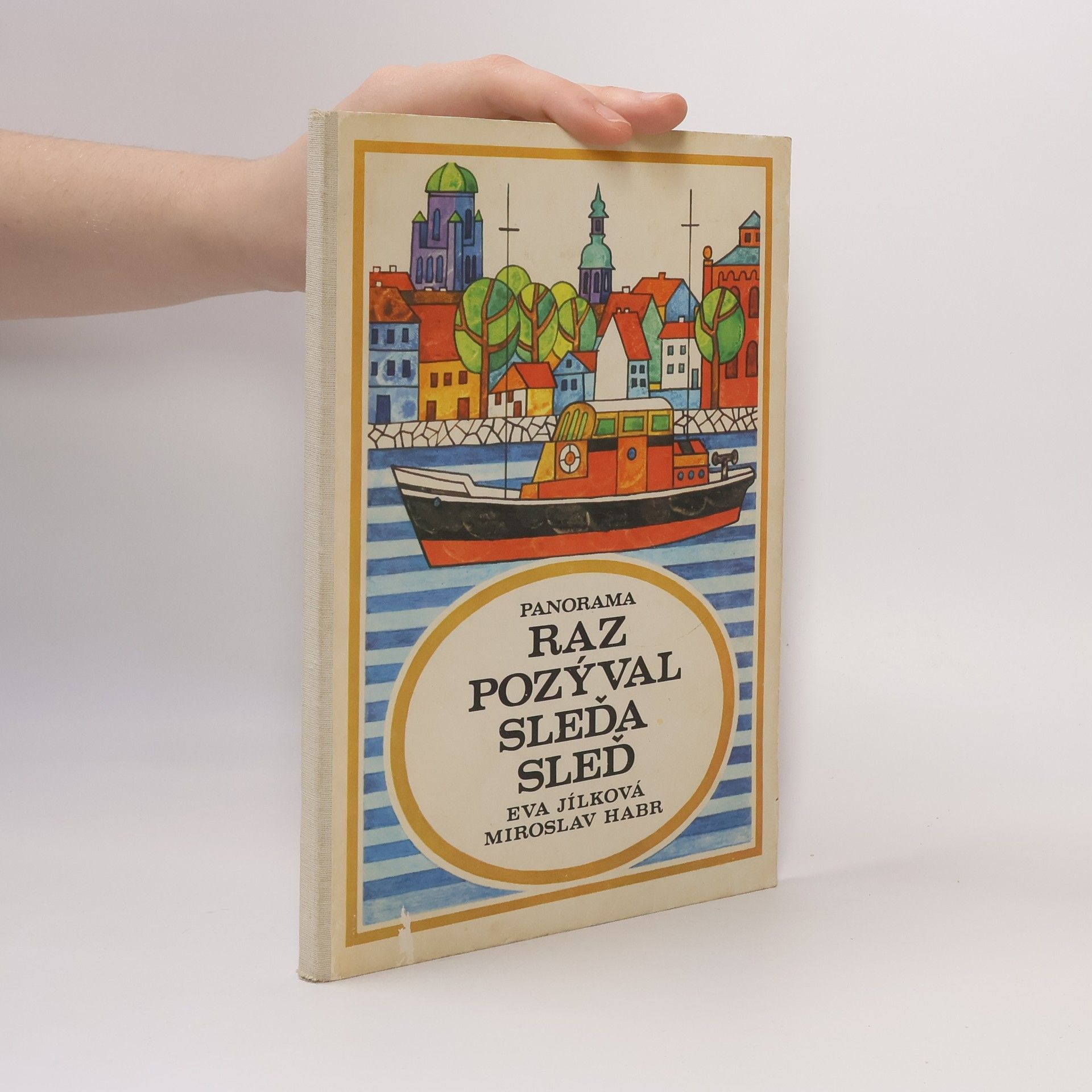 Eva Jílková Raz pozýval sleďa sled