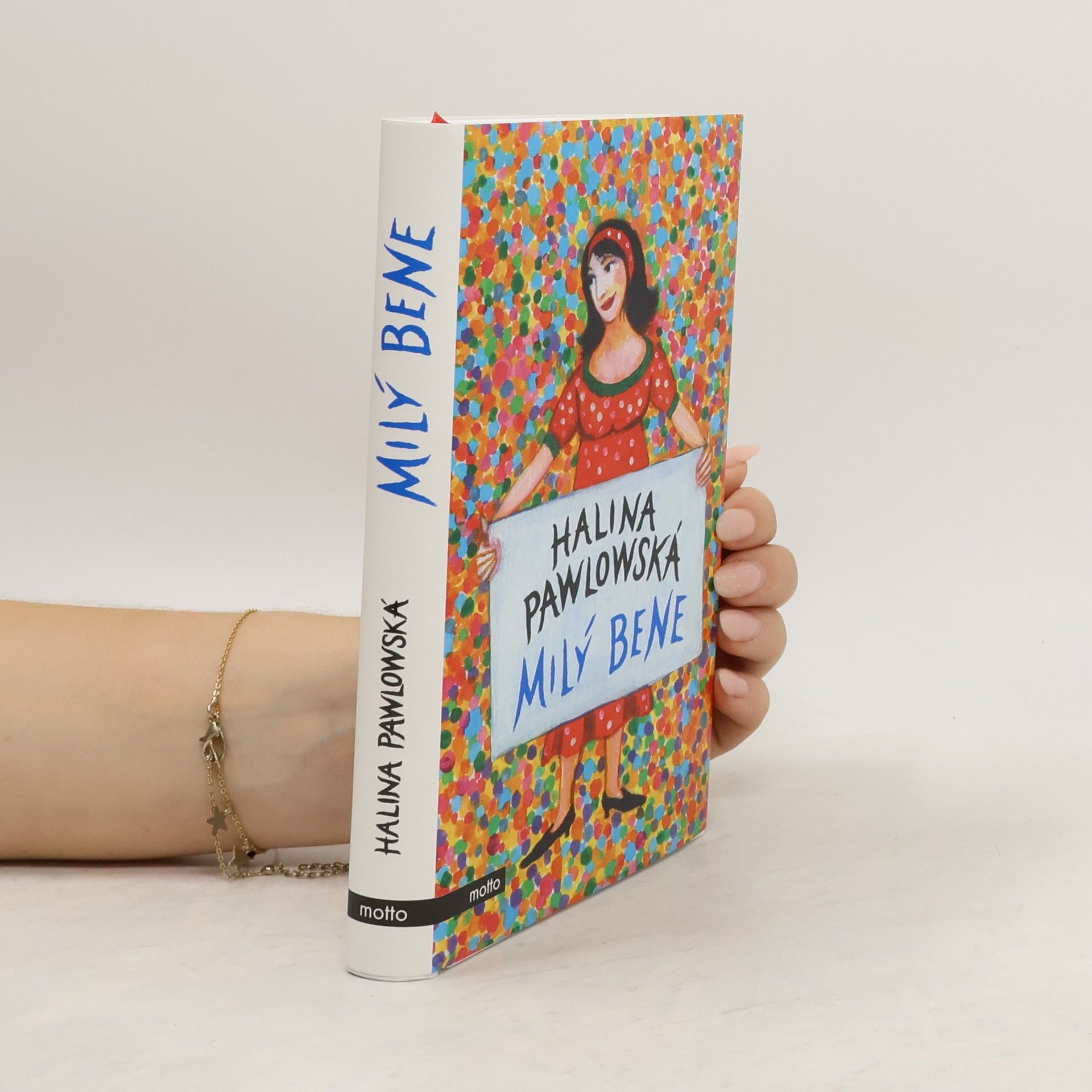 Halina Pawlowská Milý Bene