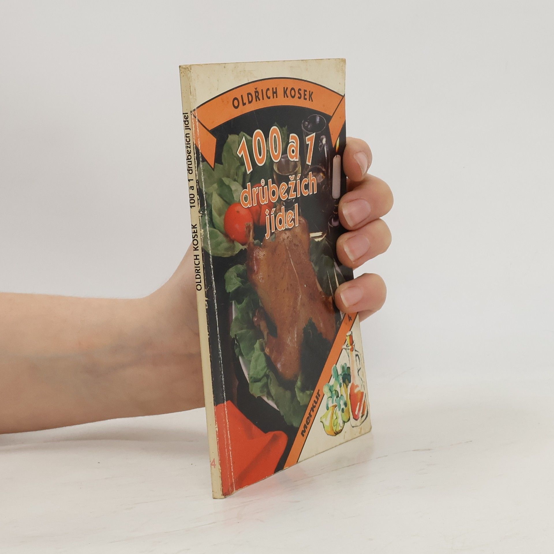 Oldřich Kosek 100 a 1 drůbežích jídel