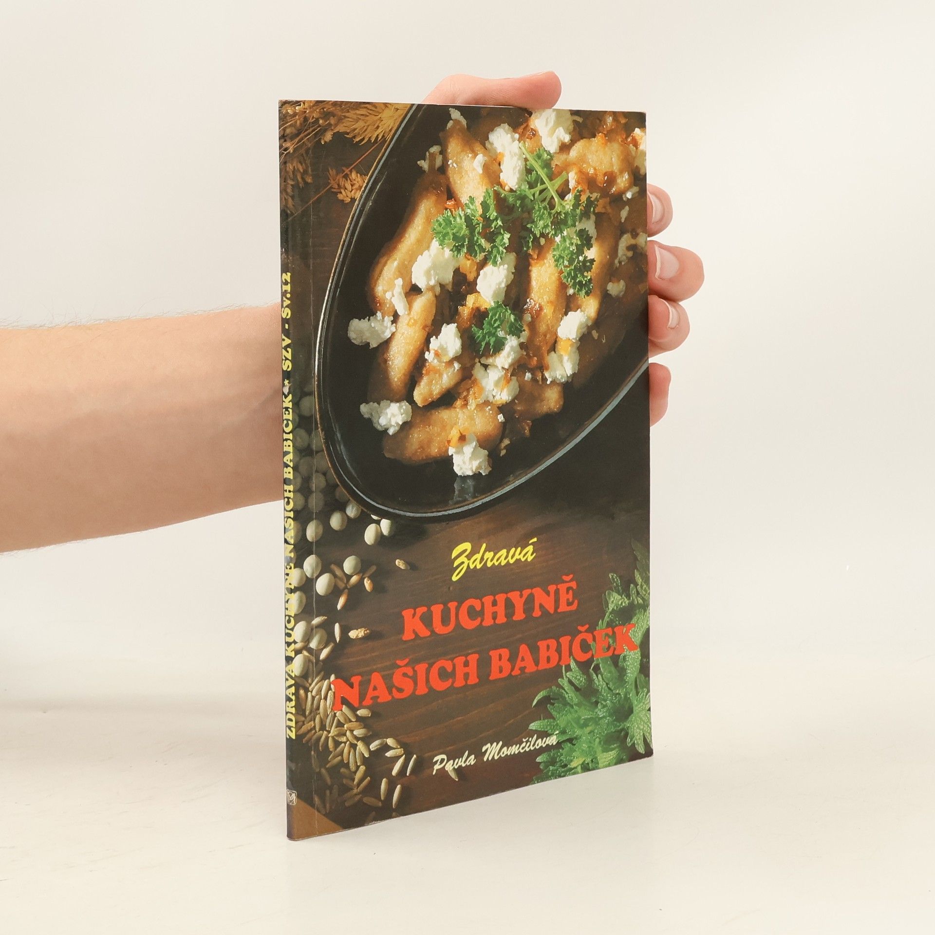 Pavla Momčilová Zdravá kuchyně našich babiček