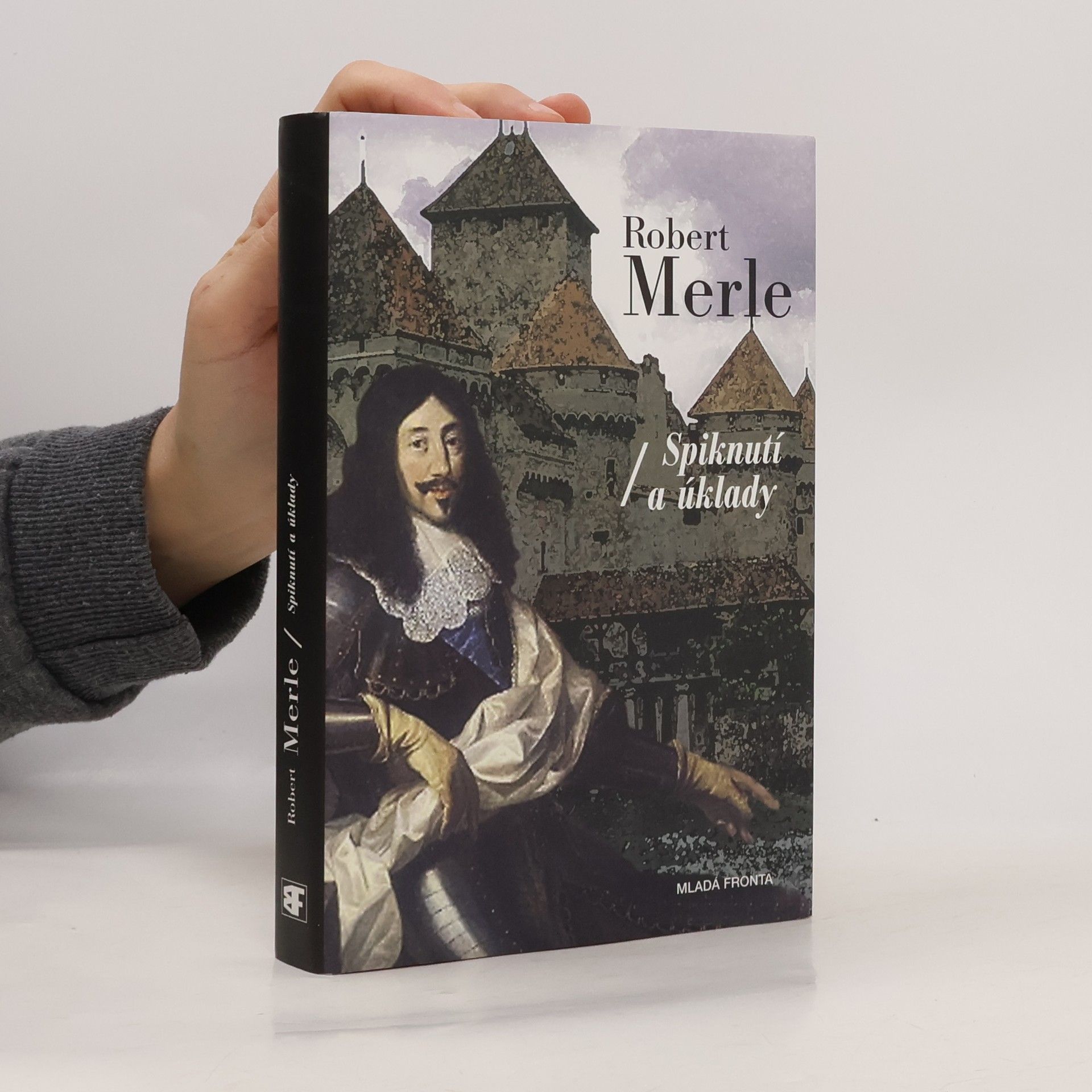 Robert Merle Dědictví otců. Spiknutí a úklady