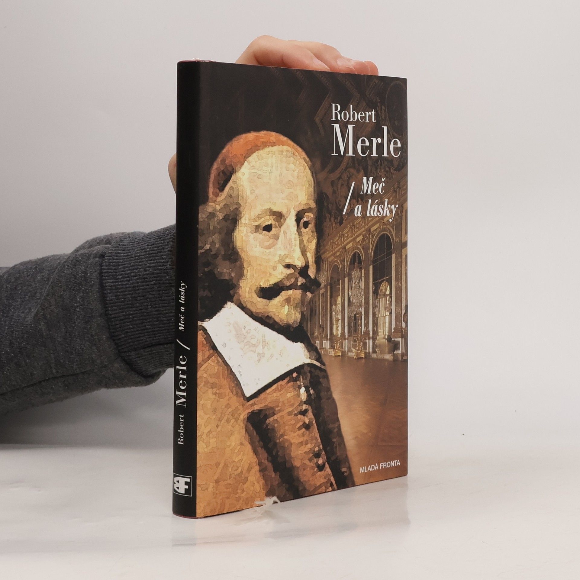 Robert Merle Dědictví otců. Meč a lásky