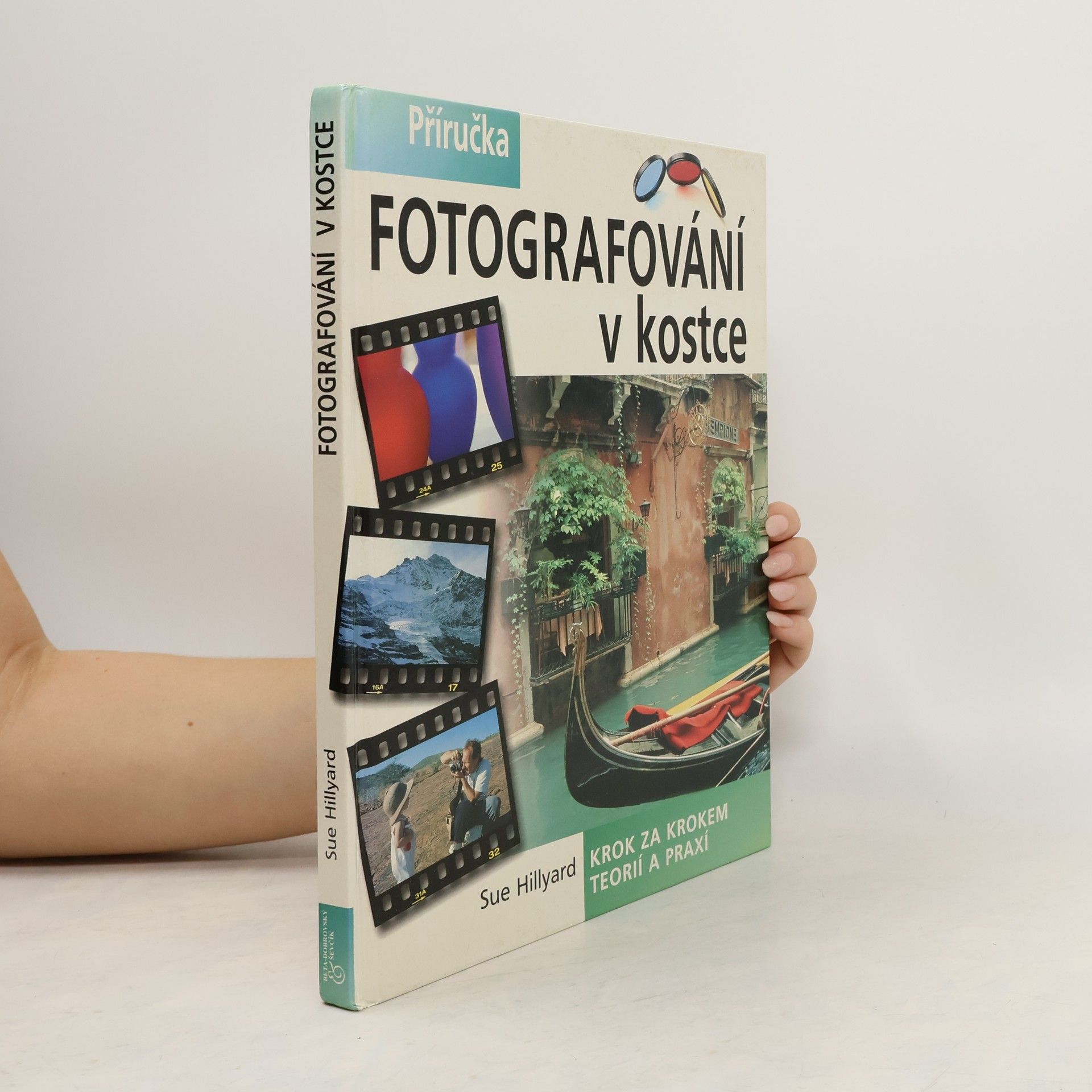 Sue Hillyard Fotografování v kostce