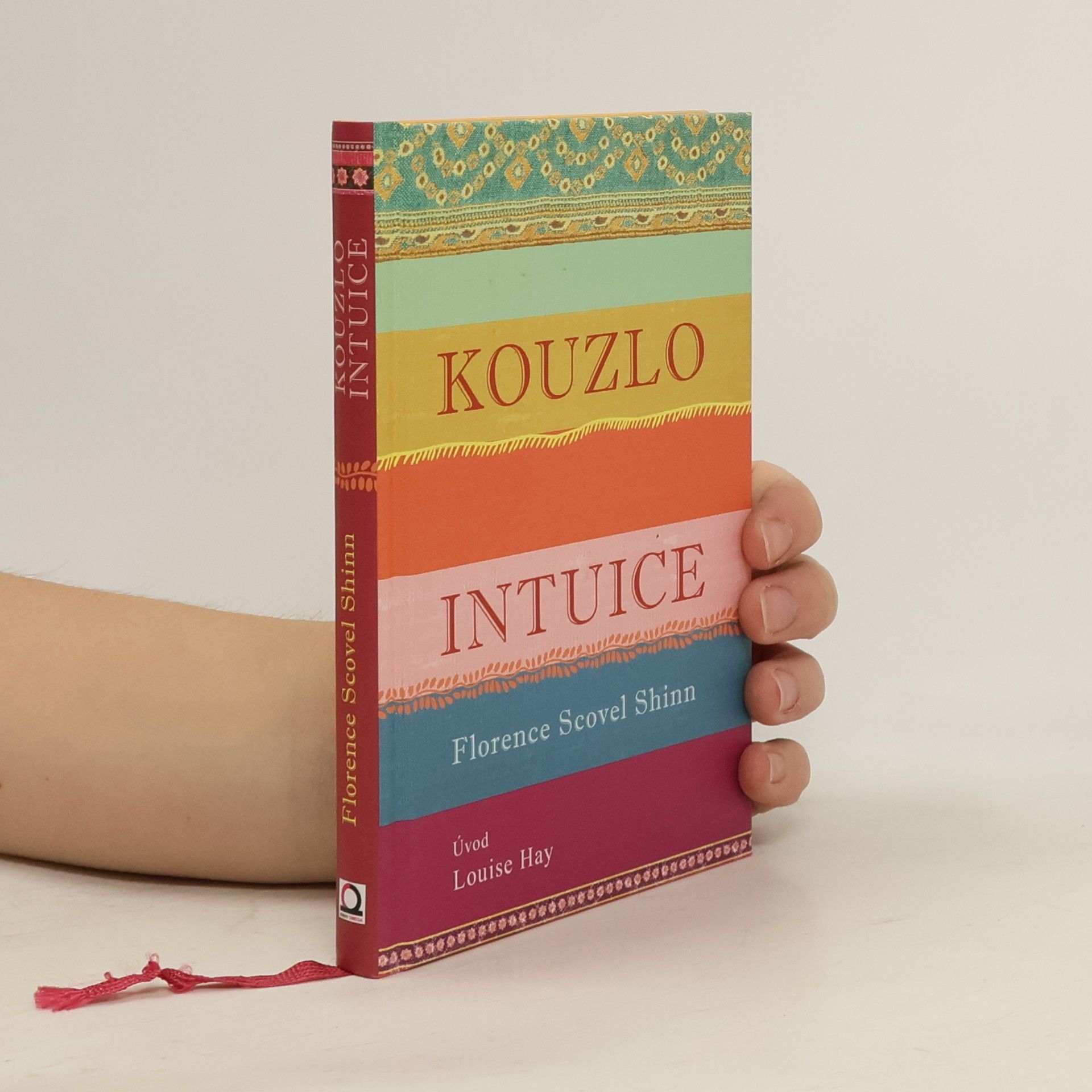 Florence Scovel Shinn Kouzlo intuice
