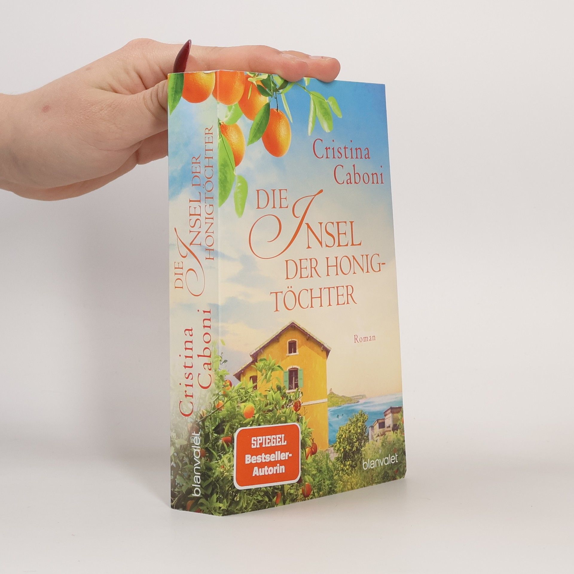 Cristina Caboni Die Insel der Honigtöchter