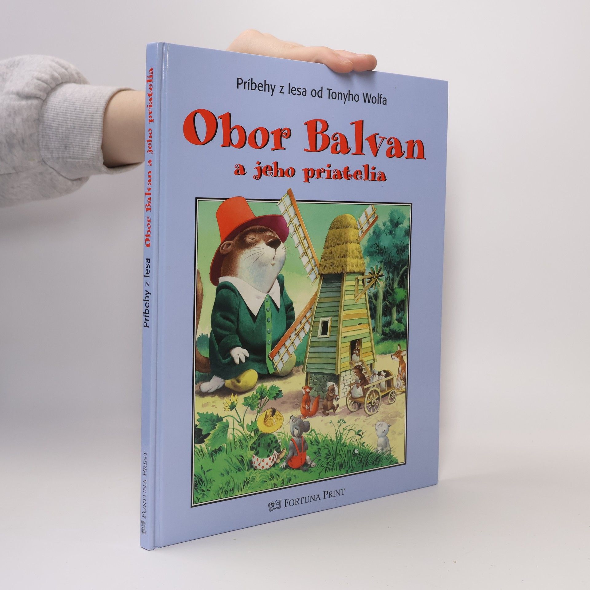 Tony Wolf Obor Balvan a jeho priatelia: Príbehy z lesa