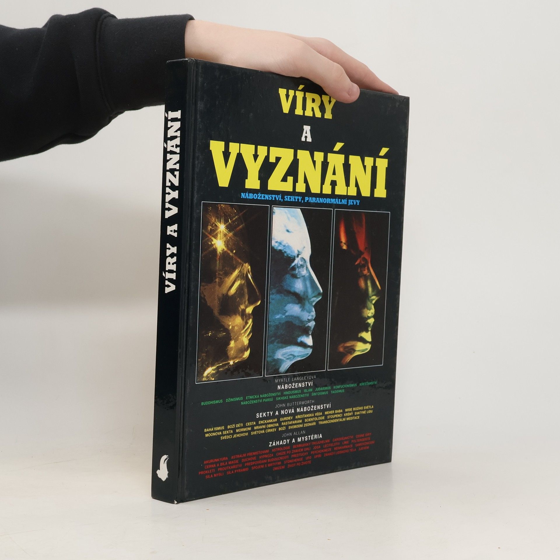 Víry a vyznání : náboženství, sekty, paranormální jevy