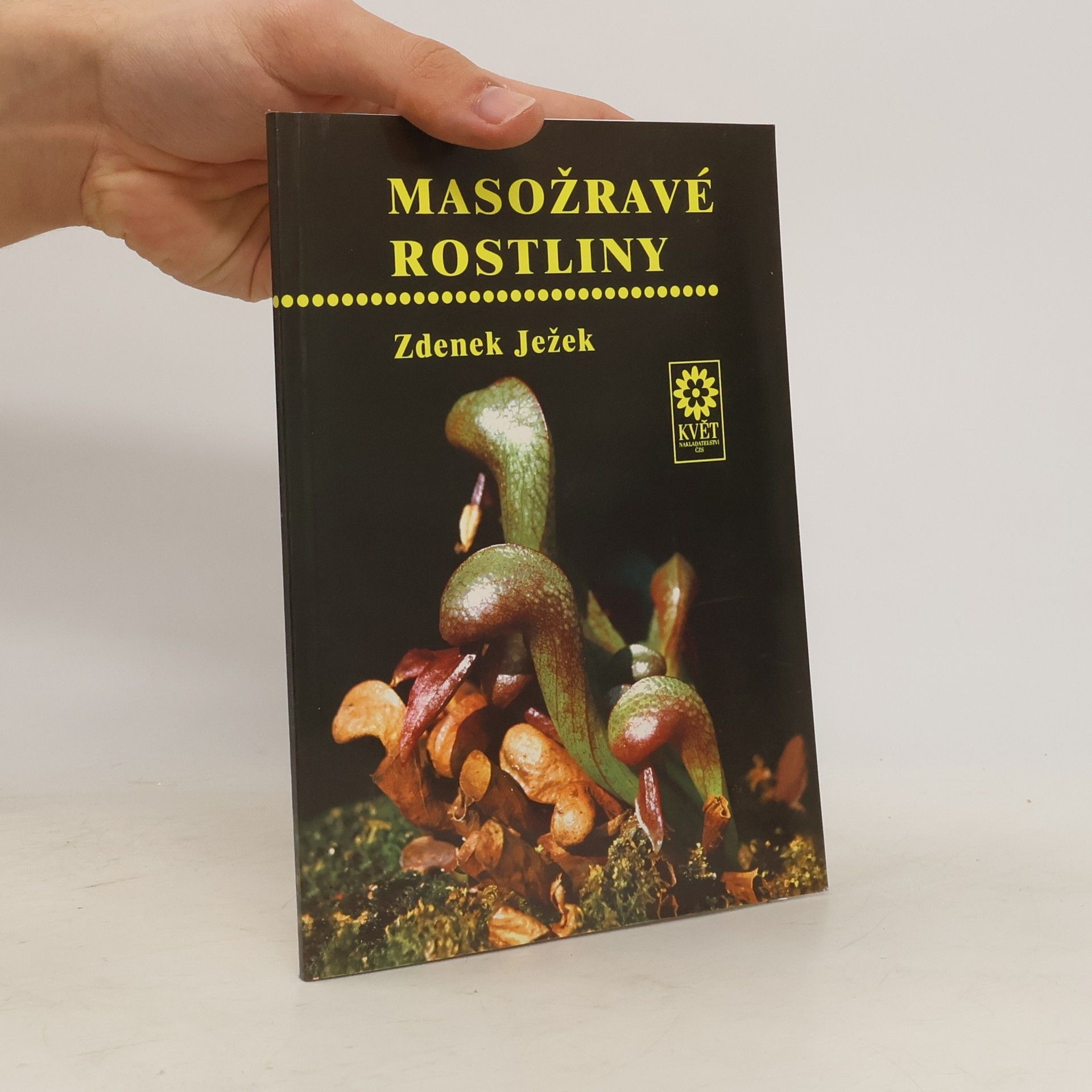 Zdeněk Ježek Masožravé rostliny