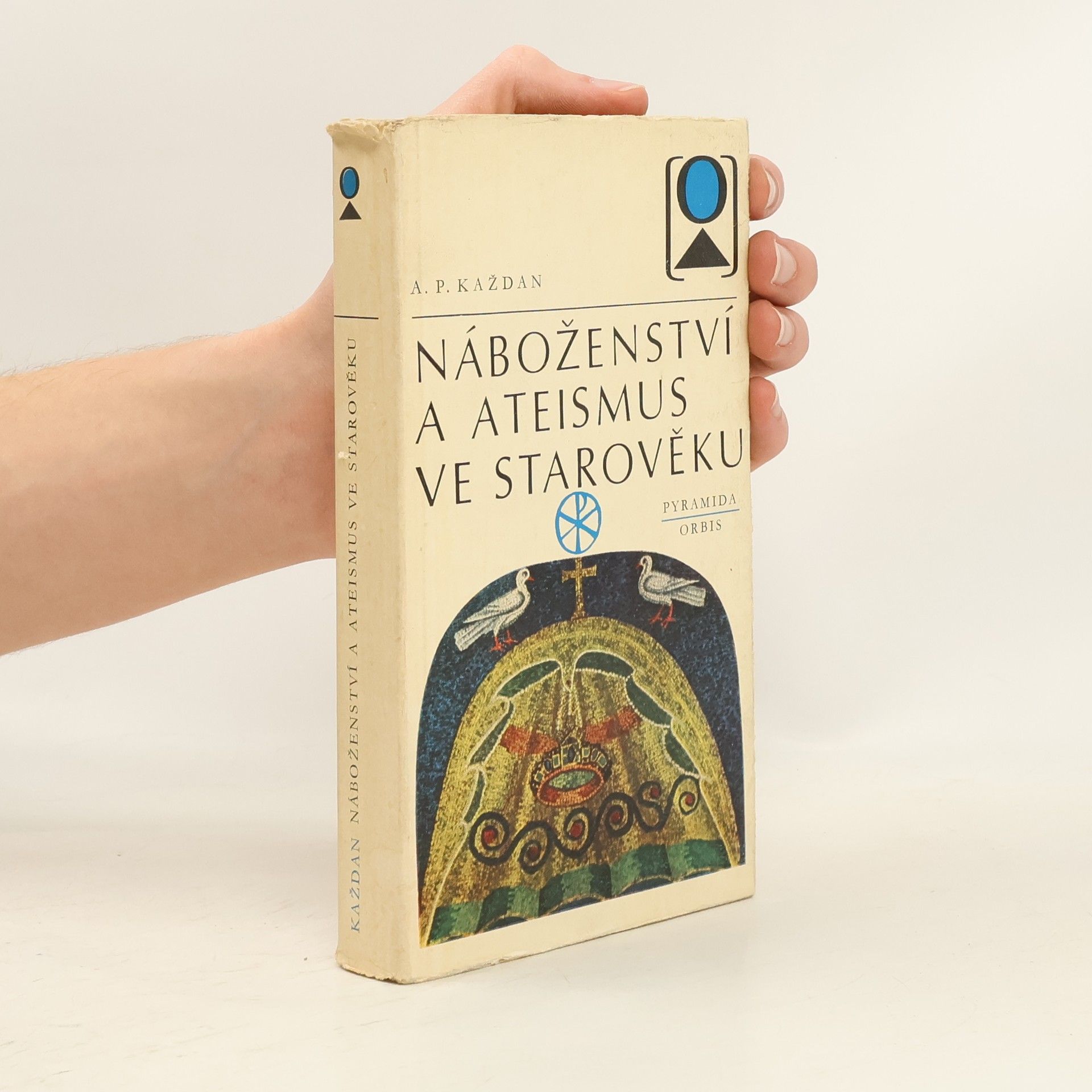 Aleksandr Petrovič Každan Náboženství a ateismus ve starověku