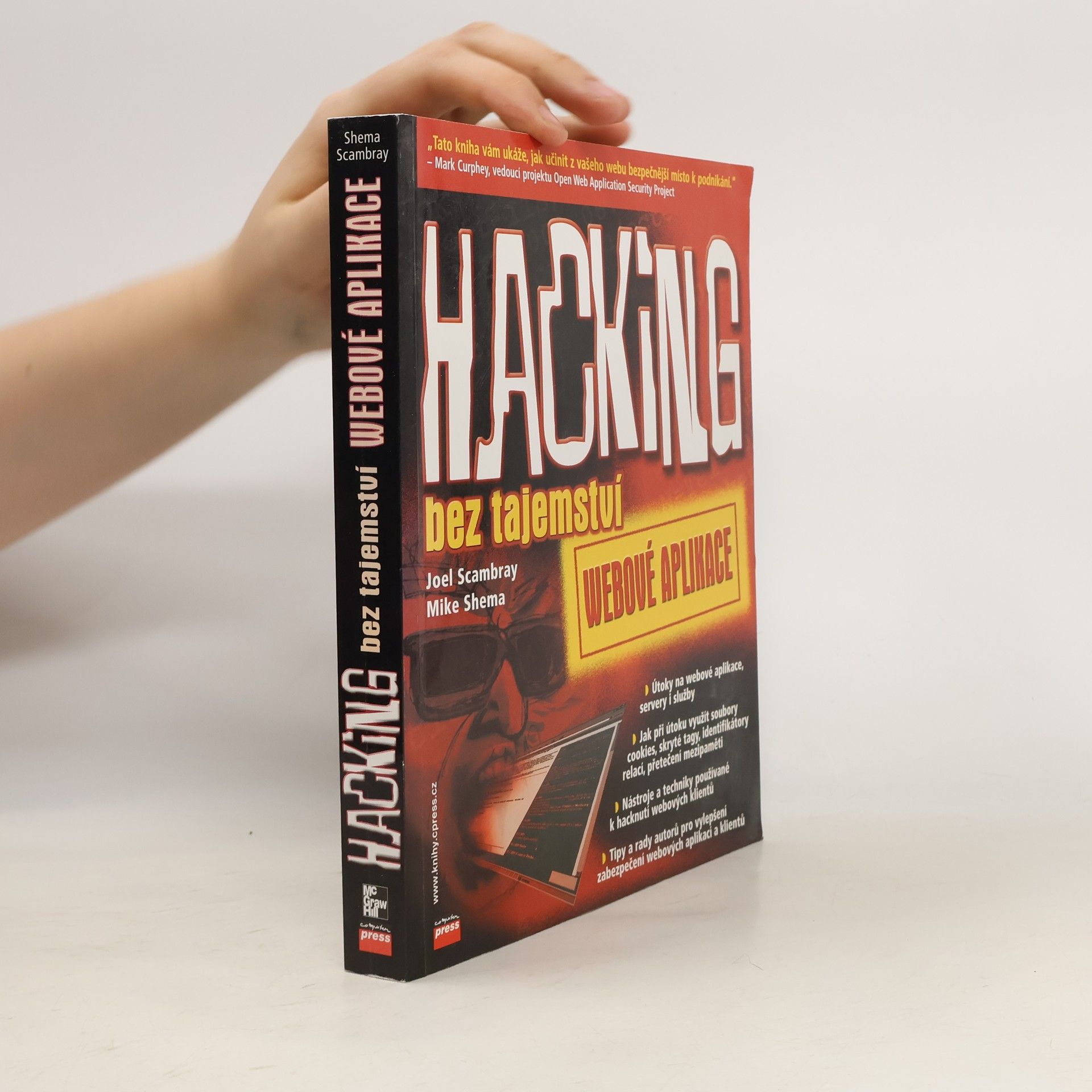 Joel Scambray Hacking bez tajemství: webové aplikace
