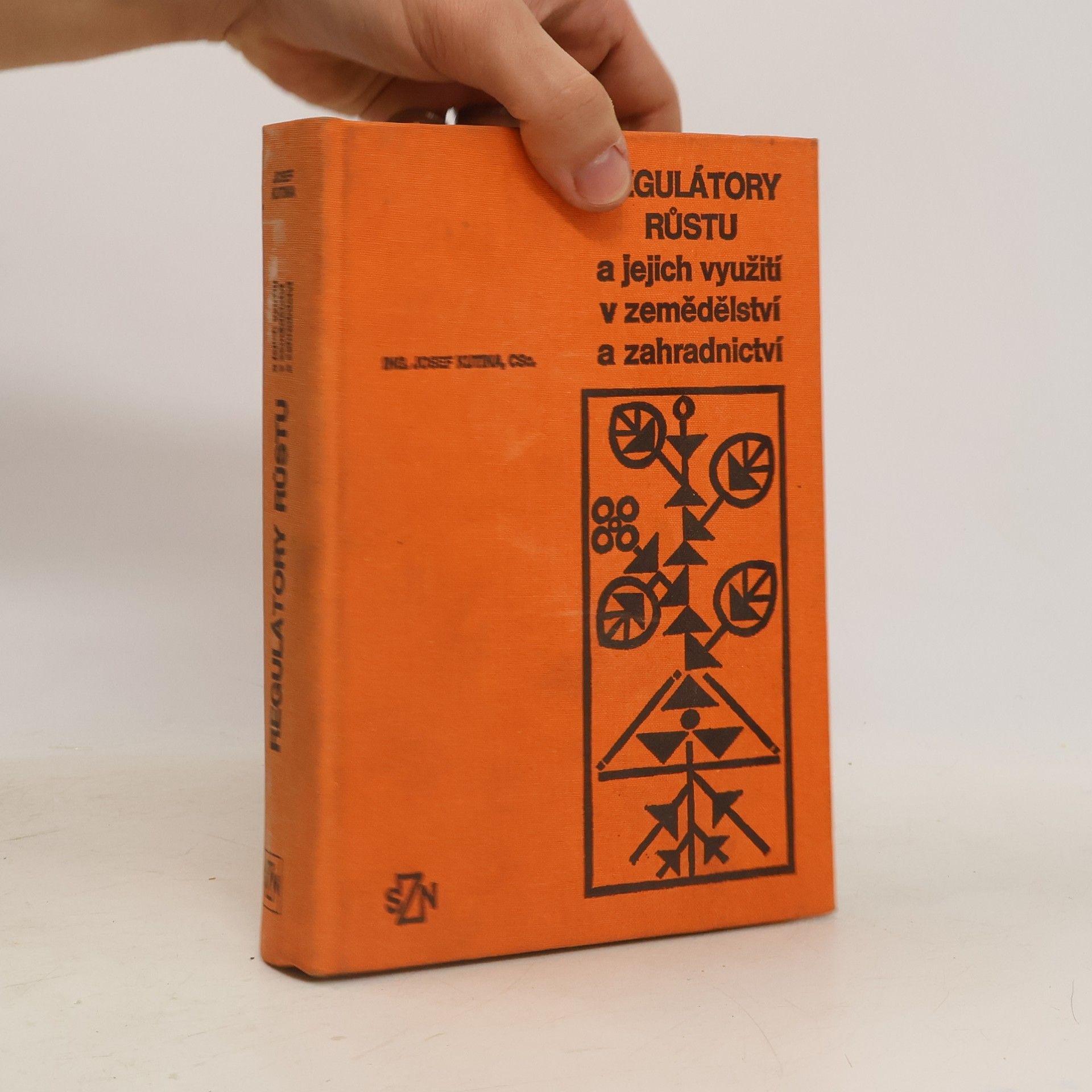 Josef Kutina Regulátory růstu a jejich využití v zemědělství a zahradnictví