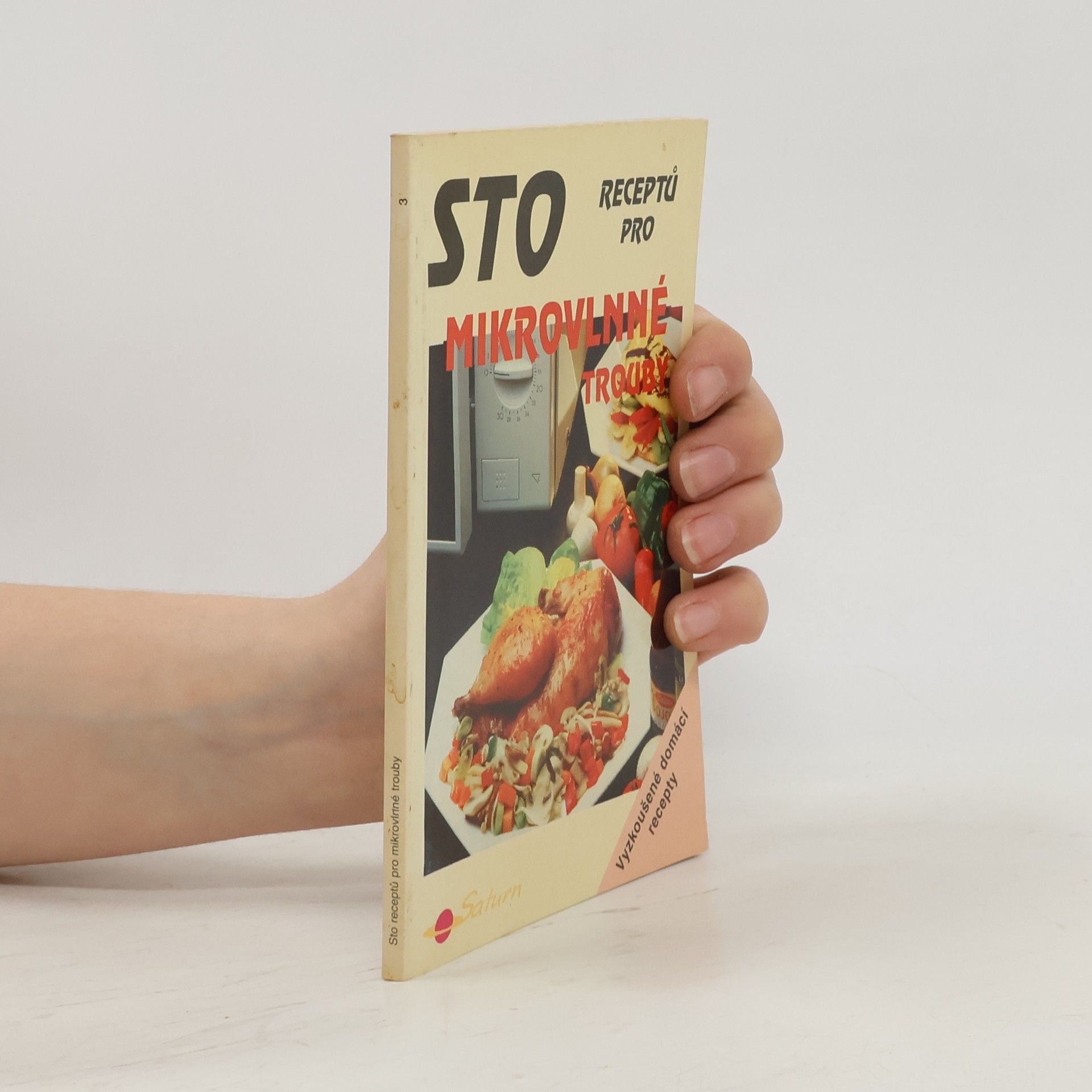 Karel Koudelka Sto receptů pro mikrovlnné trouby