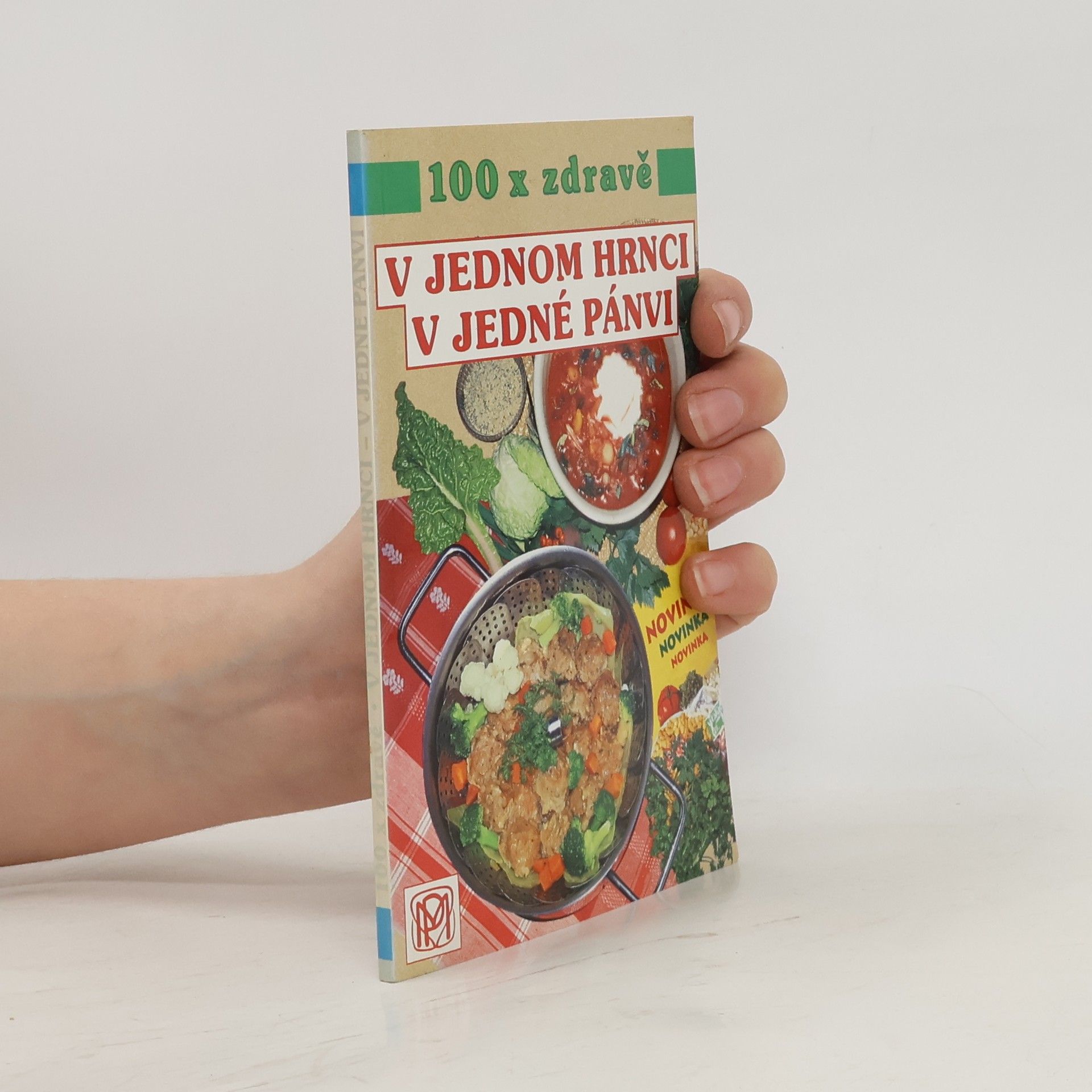 Pavla Momčilová V jednom hrnci, v jedné pánvi