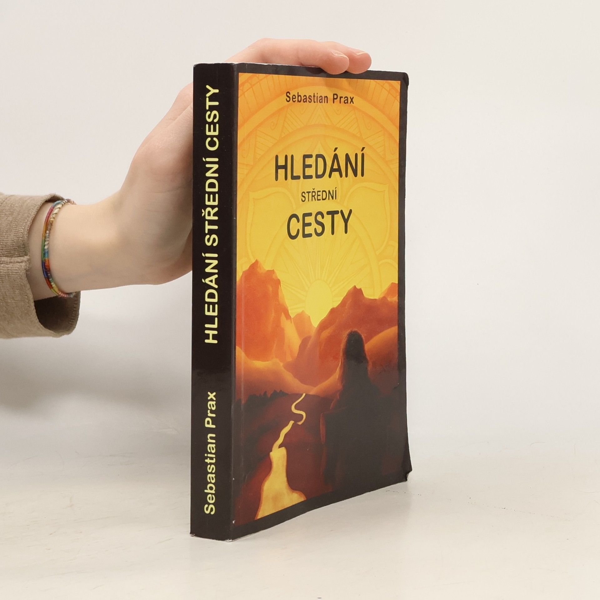 Sebastian Prax Hledání střední cesty
