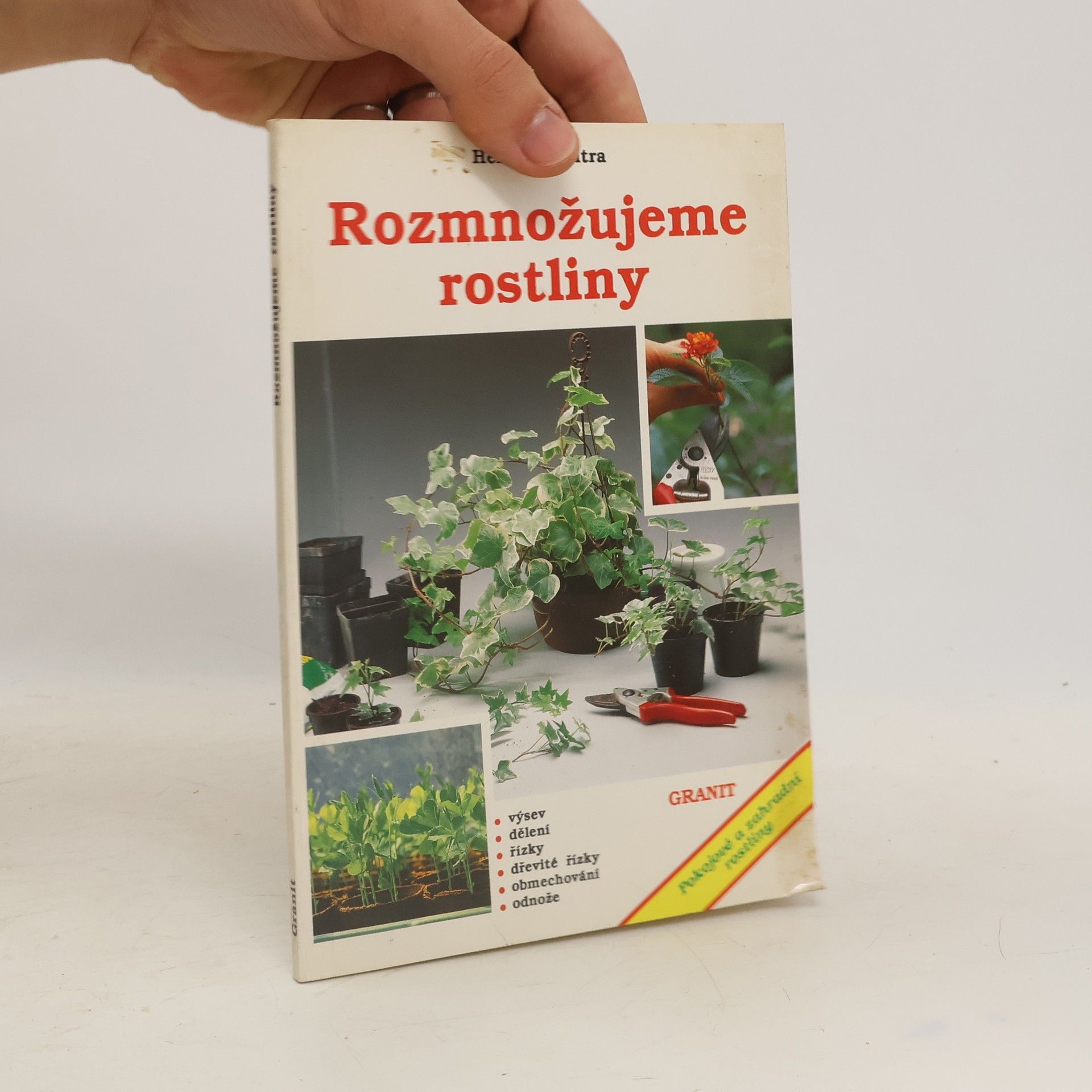 Helmut Jantra Rozmnožujeme rostliny