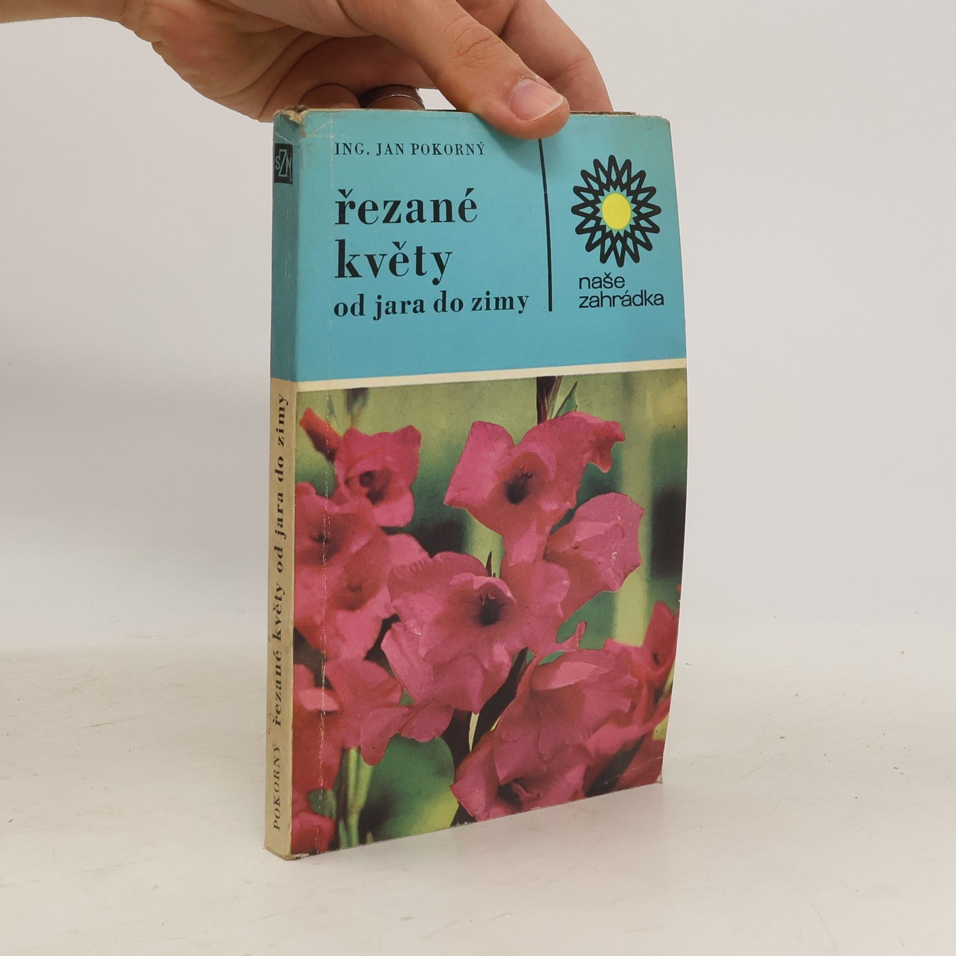 Jan Pokorný Řezané květy od jara do zimy